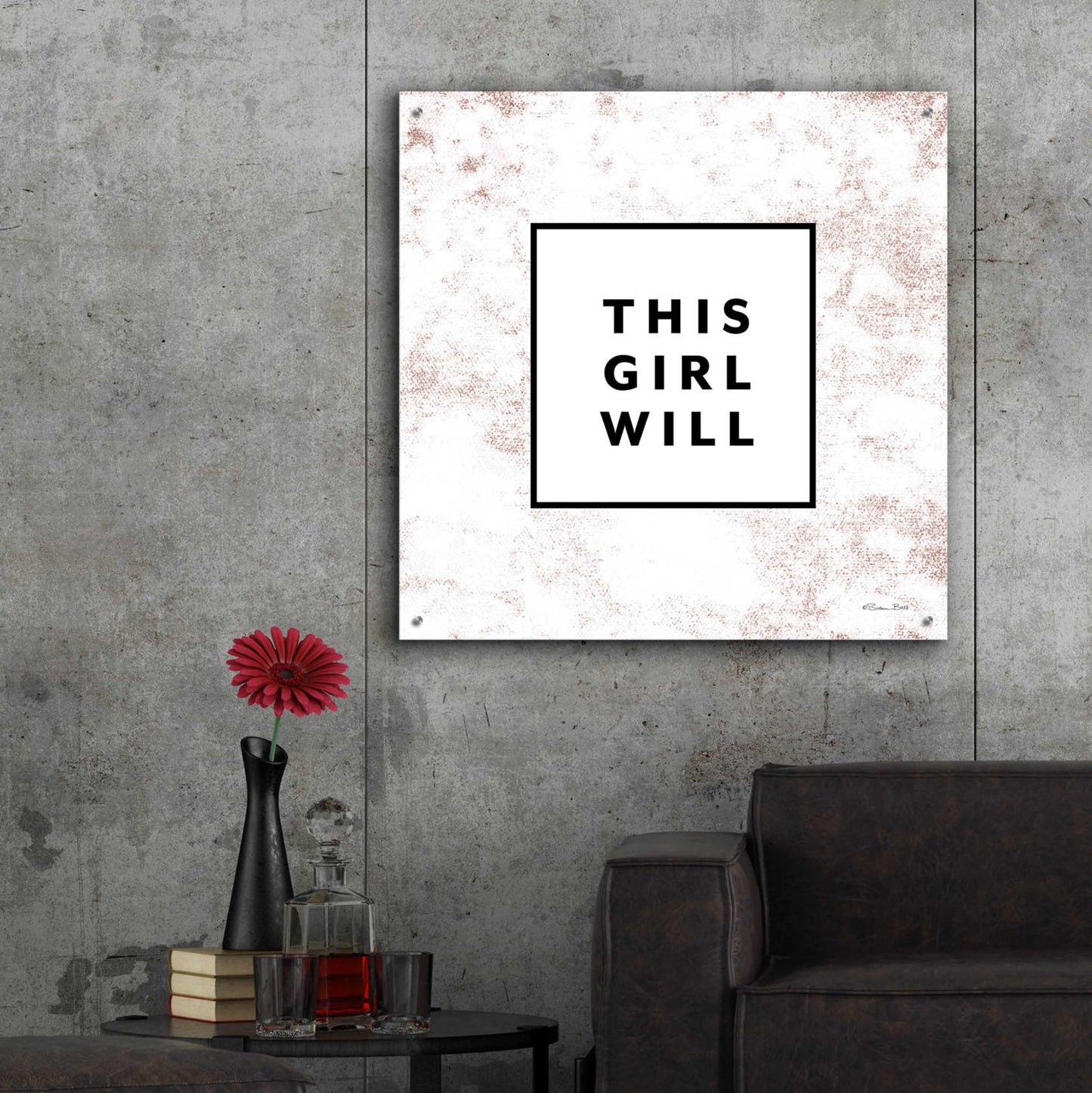Epic Art 'This Girl Will' by Susan Ball, Acrylic Glass Wall Art,36x36