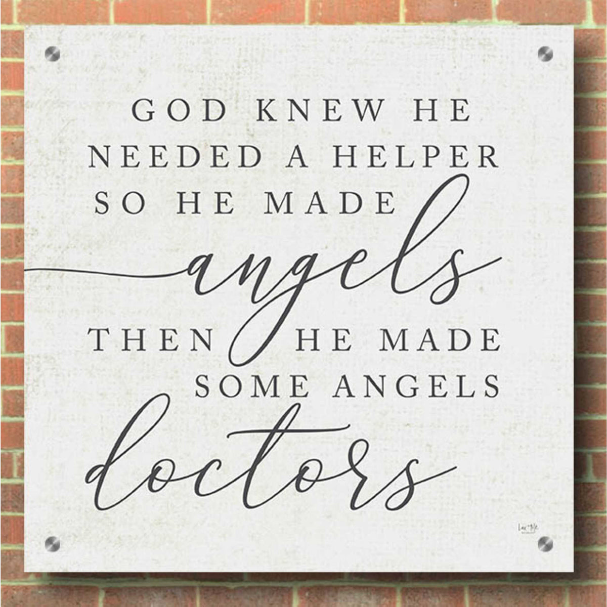 Epic Art 'God Made Angel Doctors' by Lux + Me Designs, Acrylic Glass Wall Art,36x36