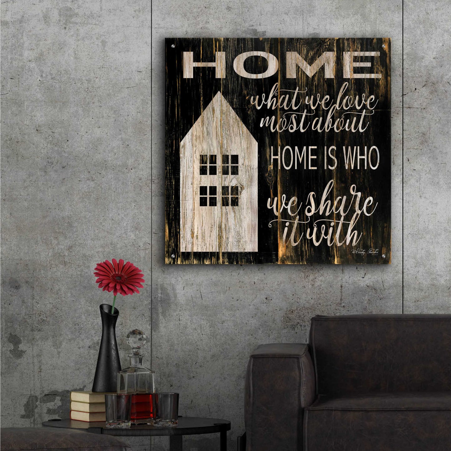 Epic Art 'Home is Who We Share It With' by Cindy Jacobs, Acrylic Glass Wall Art,36x36