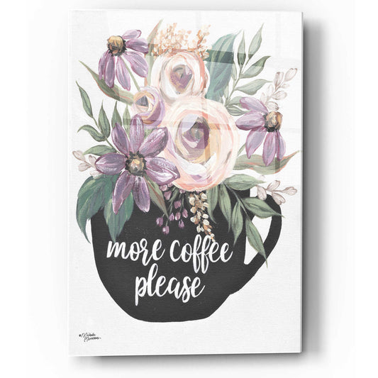 Epic Art 'More Coffee Please' by Michele Norman, Acrylic Glass Wall Art