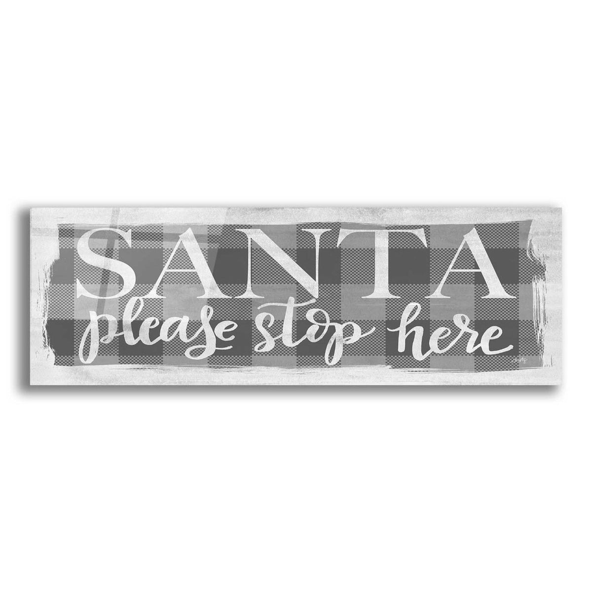 Santa Please Stop Here by Misty Michelle acrylic glass wall art