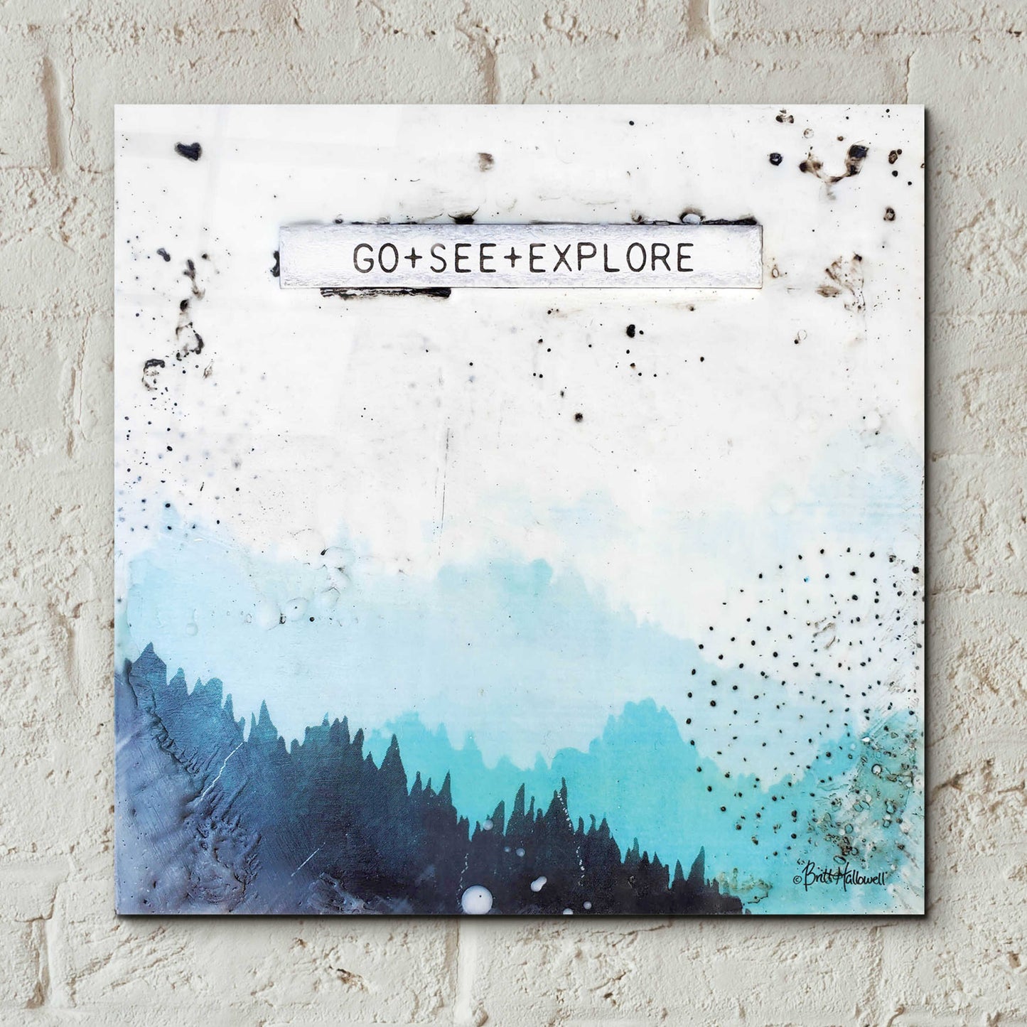 Epic Art 'Go + See + Explore' by Britt Hallowell, Acrylic Glass Wall Art,12x12