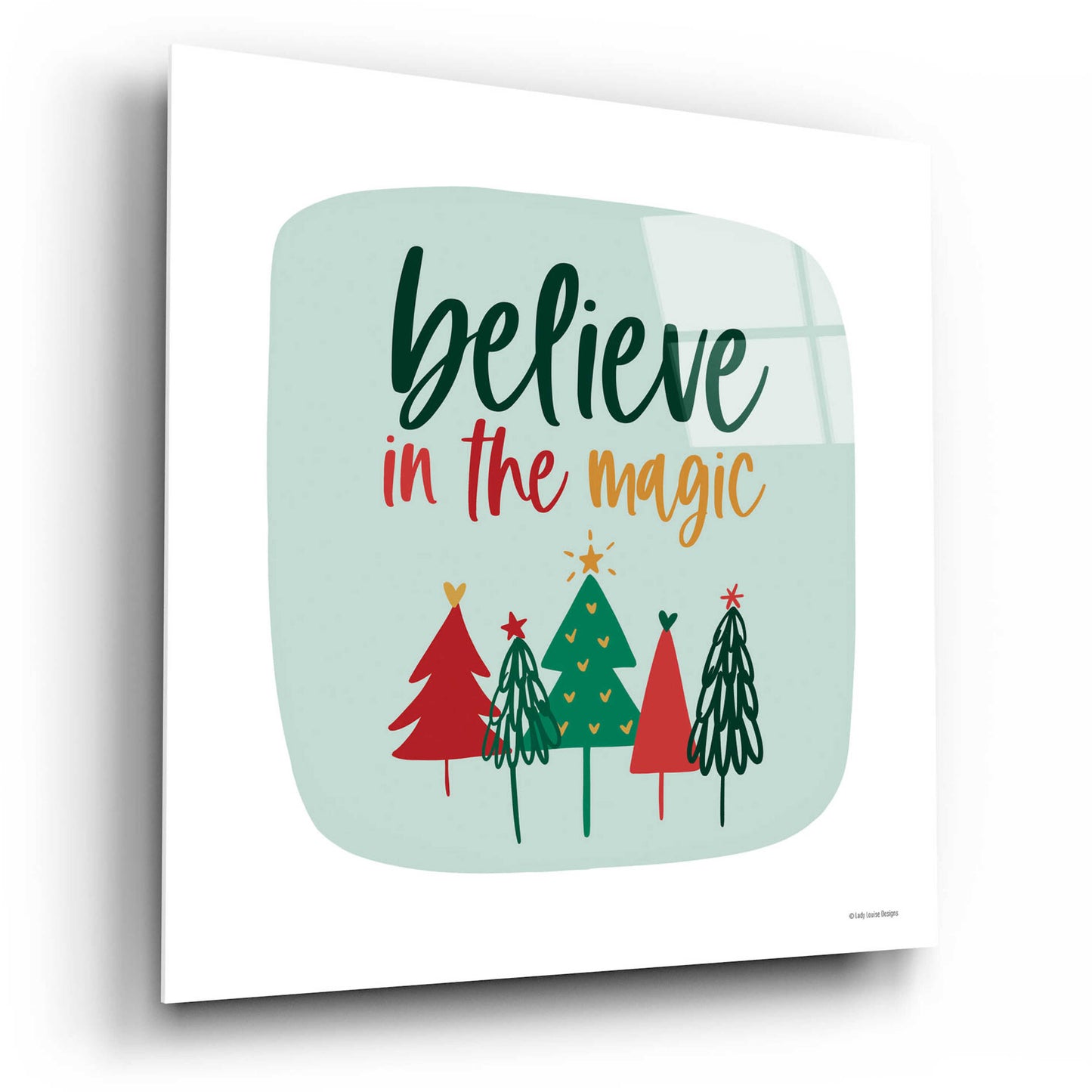 Epic Art 'Believe in the Magic' by Lady Louise Designs, Acrylic Glass Wall Art,12x12