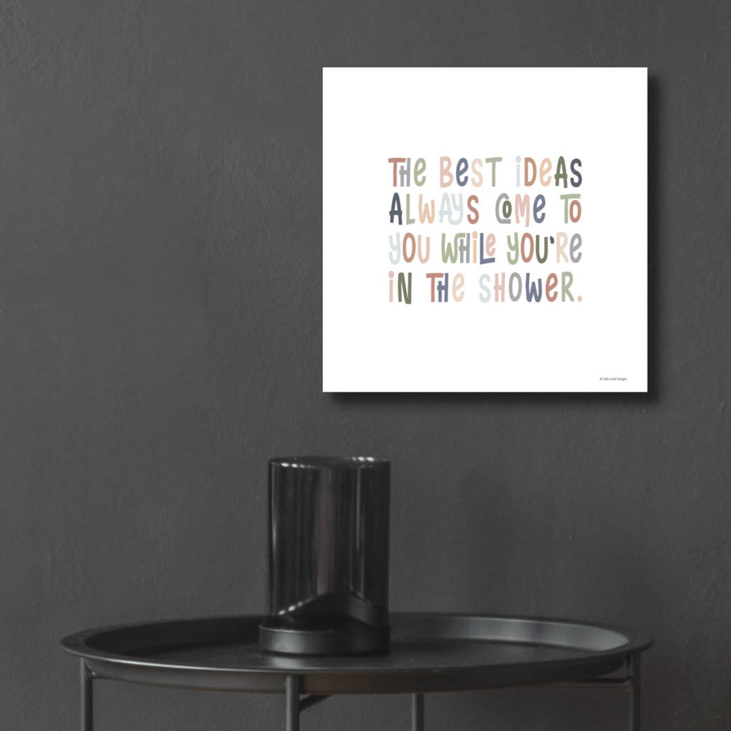 Epic Art 'The Best Ideas' by Lady Louise Designs, Acrylic Glass Wall Art,12x12