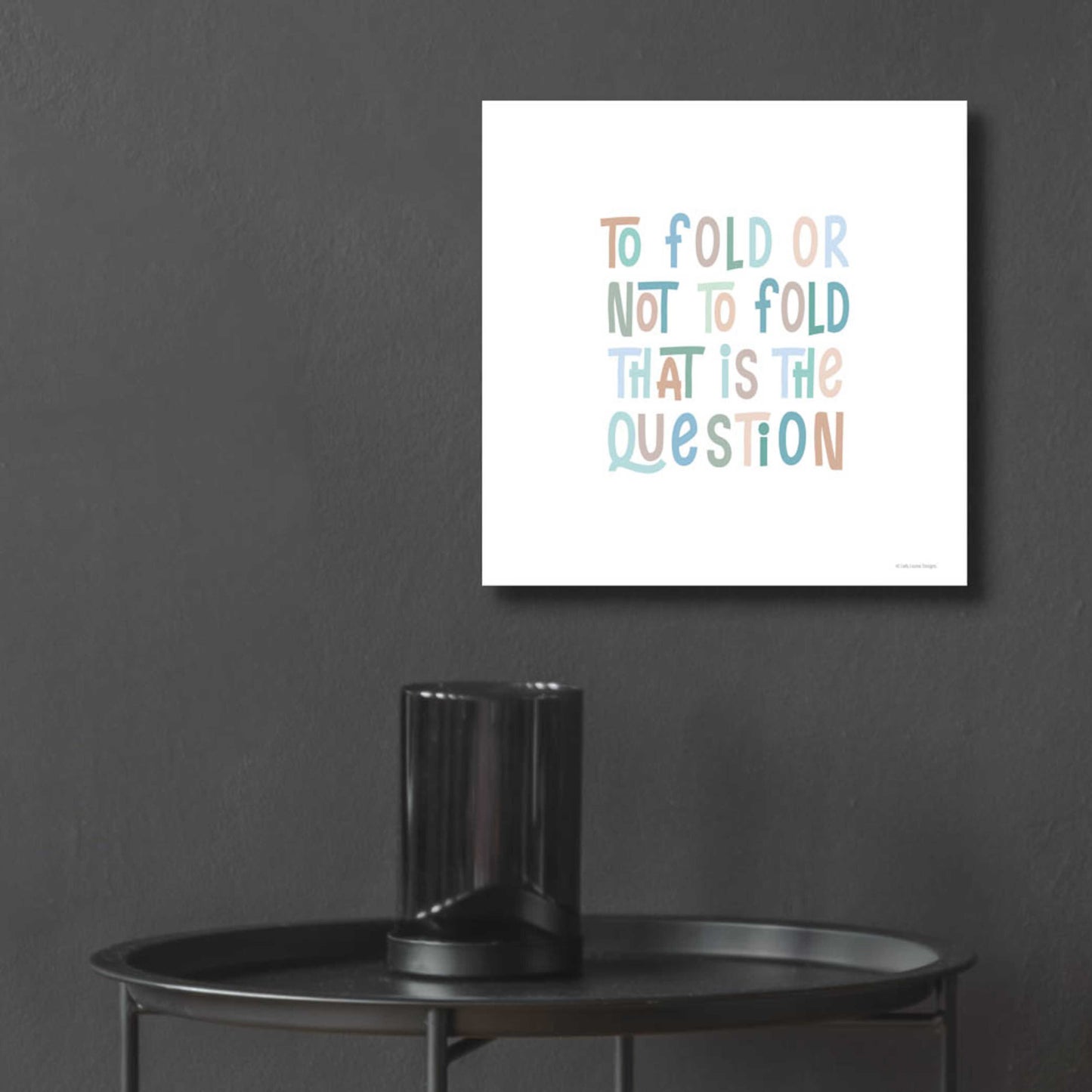 Epic Art 'To Fold or Not to Fold' by Lady Louise Designs, Acrylic Glass Wall Art,12x12