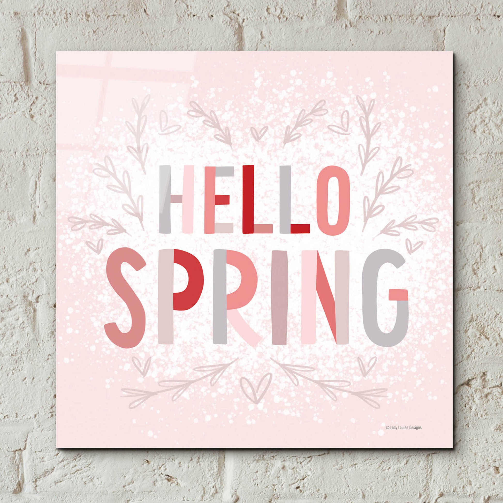 Epic Art 'Hello Spring Pink' by Lady Louise Designs, Acrylic Glass Wall Art,12x12