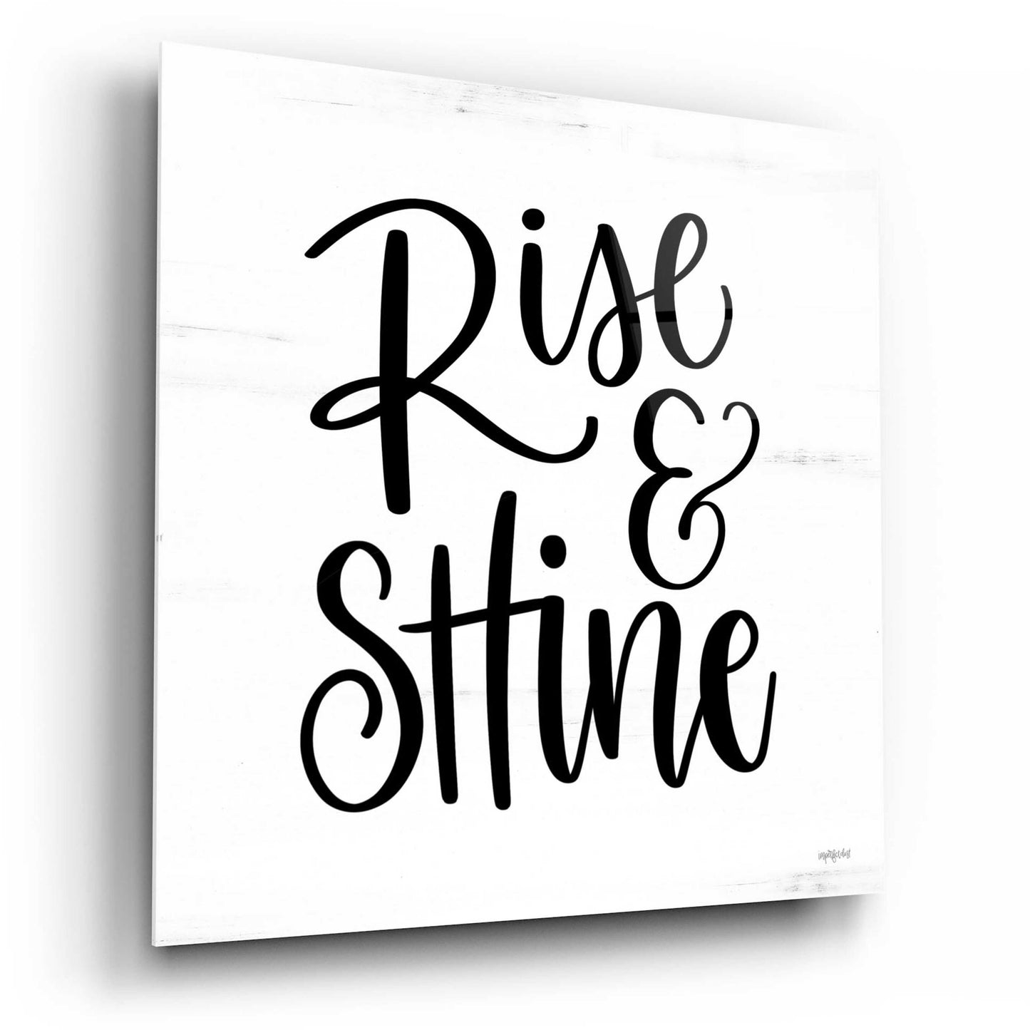 Epic Art 'Rise & Shine     ' by Imperfect Dust, Acrylic Glass Wall Art,12x12