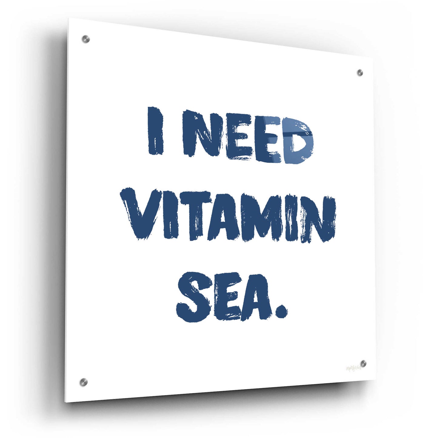 Epic Art 'I Need Vitamin Sea' by Imperfect Dust, Acrylic Glass Wall Art,24x24