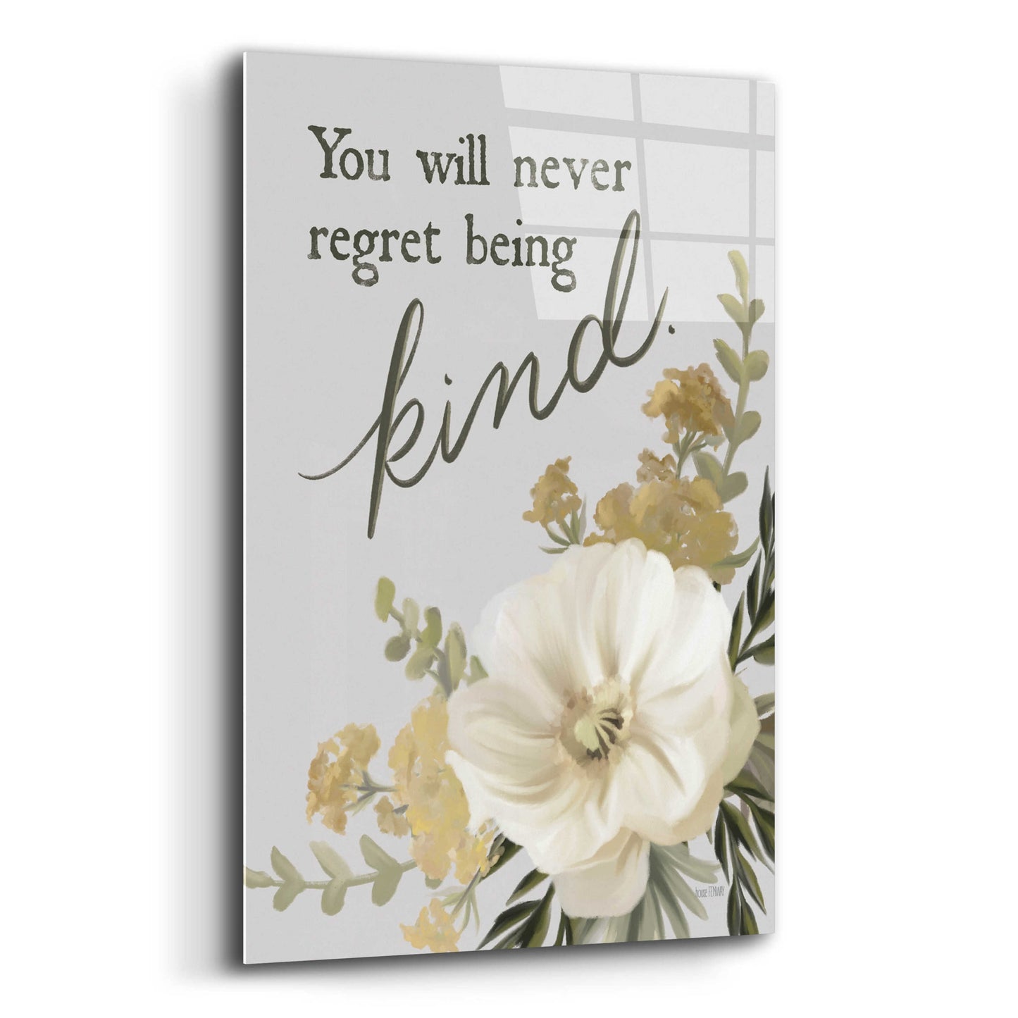 Epic Art 'You Will Never Regret Being Kind' by House Fenway, Acrylic Glass Wall Art,12x16