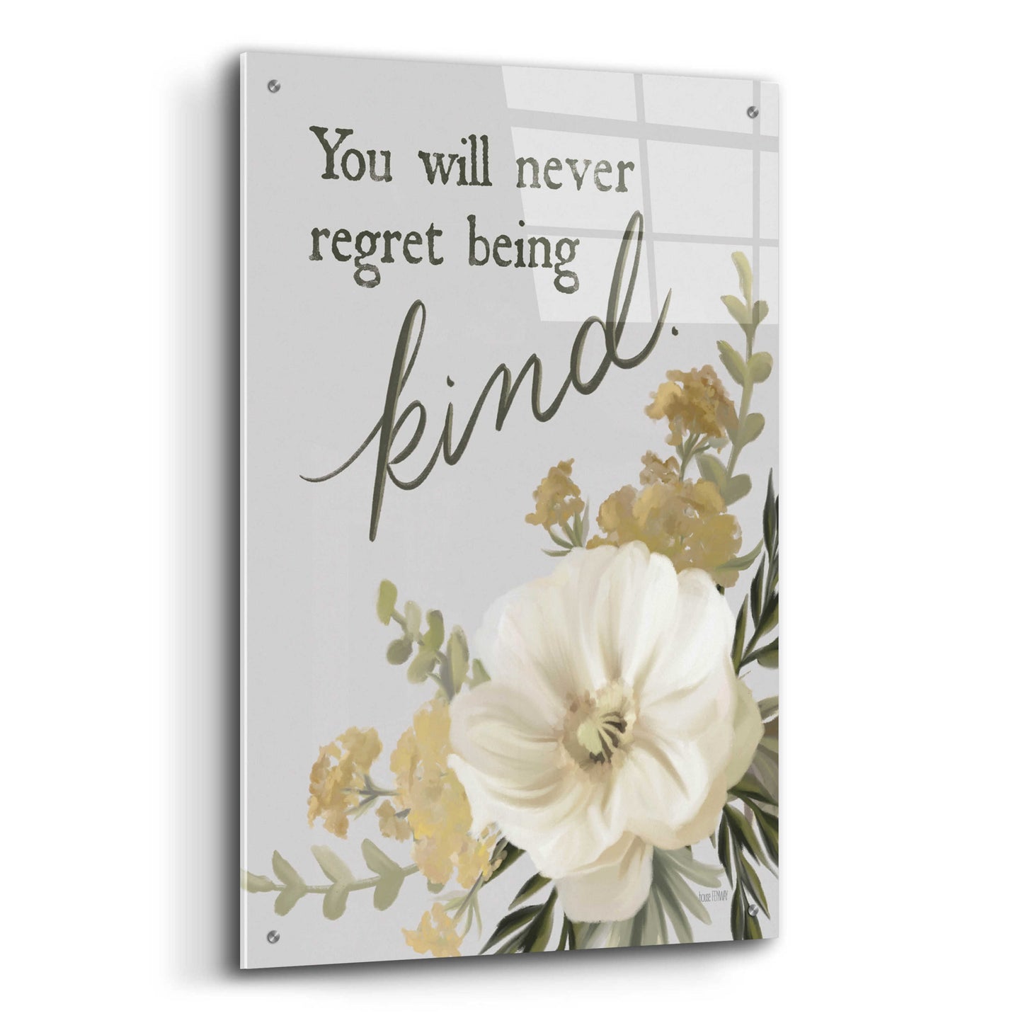 Epic Art 'You Will Never Regret Being Kind' by House Fenway, Acrylic Glass Wall Art,24x36