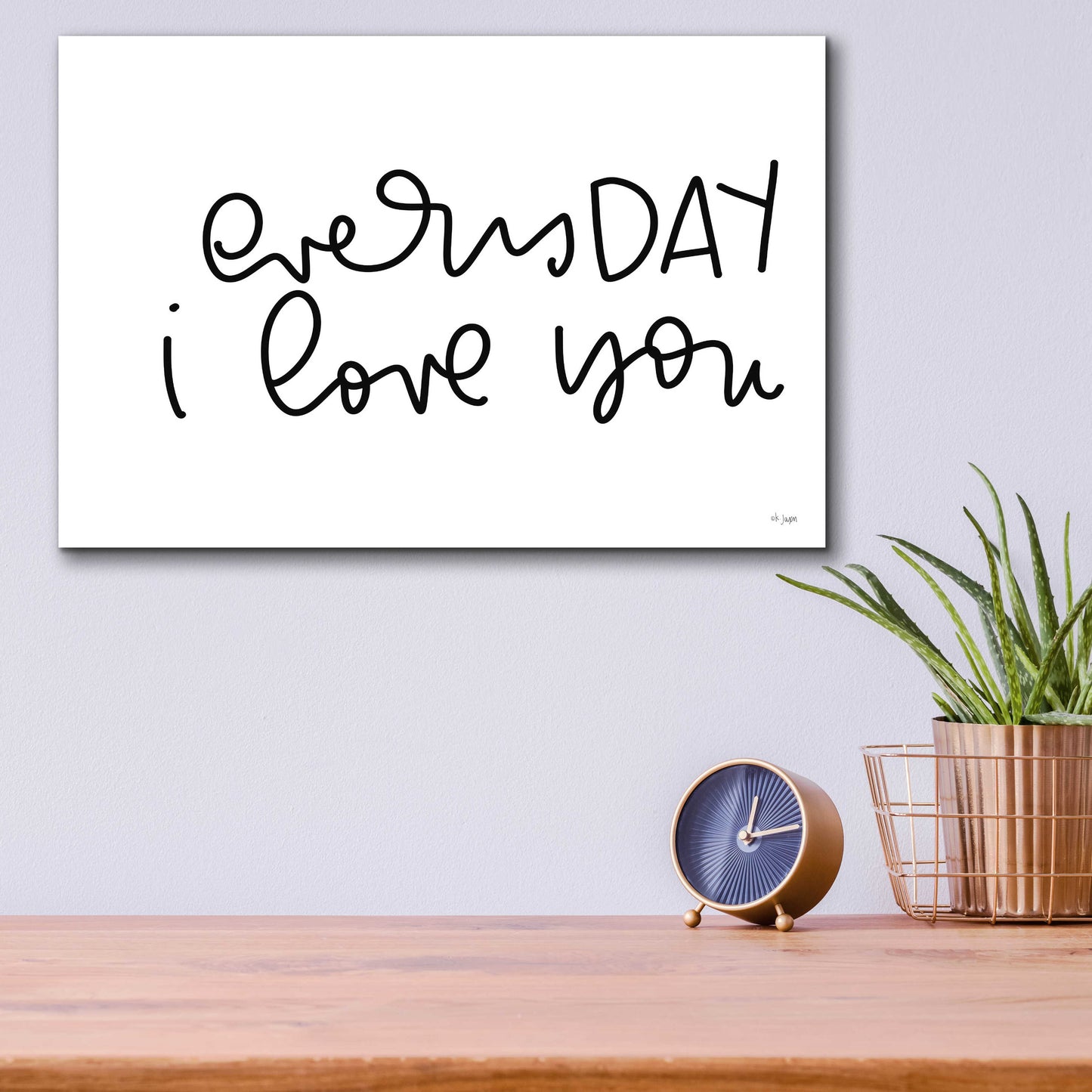 Epic Art 'Every Day I Love You' by Jaxn Blvd., Acrylic Glass Wall Art,16x12