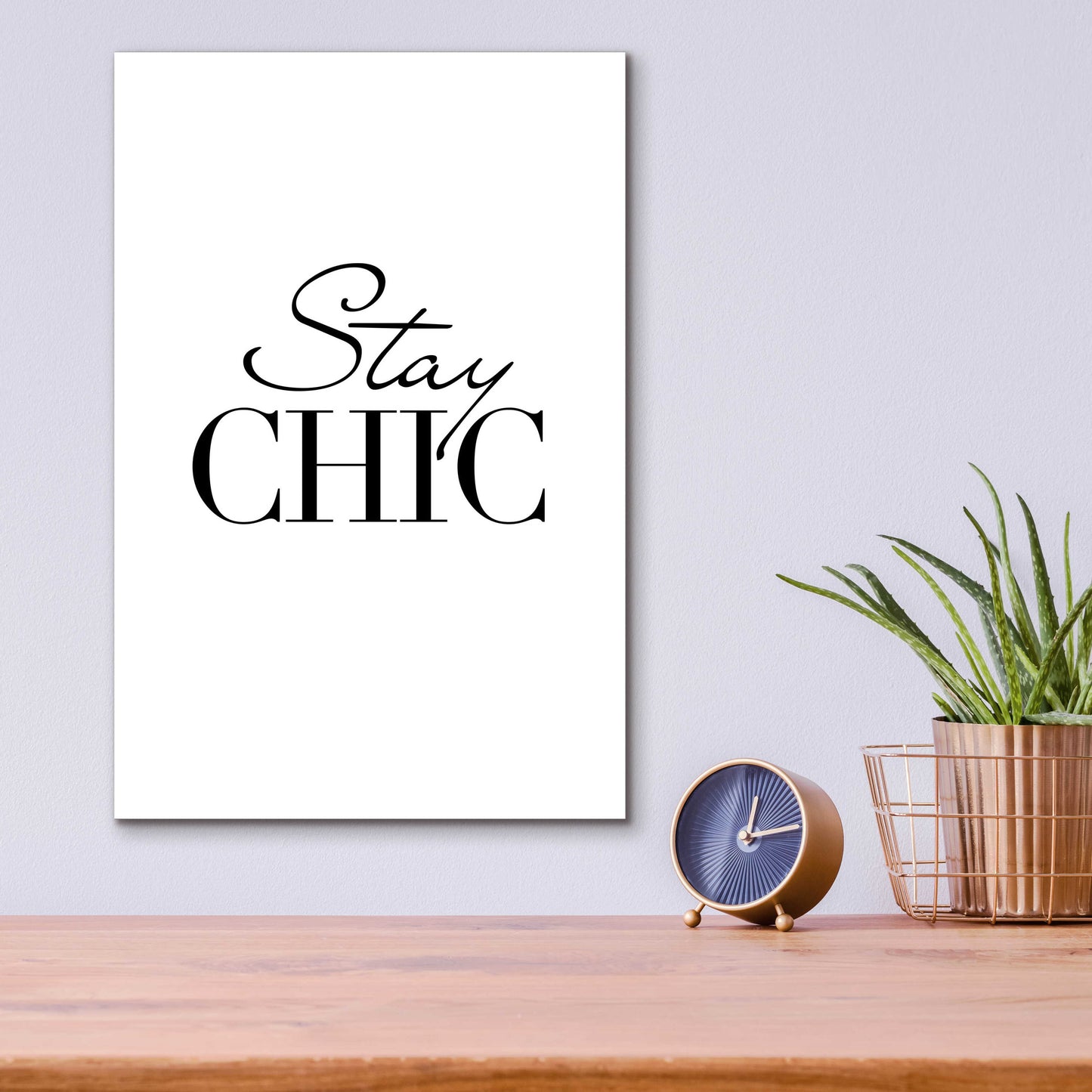 Epic Art 'Stay Chic' by Design Fabrikken, Acrylic Glass Wall Art,12x16