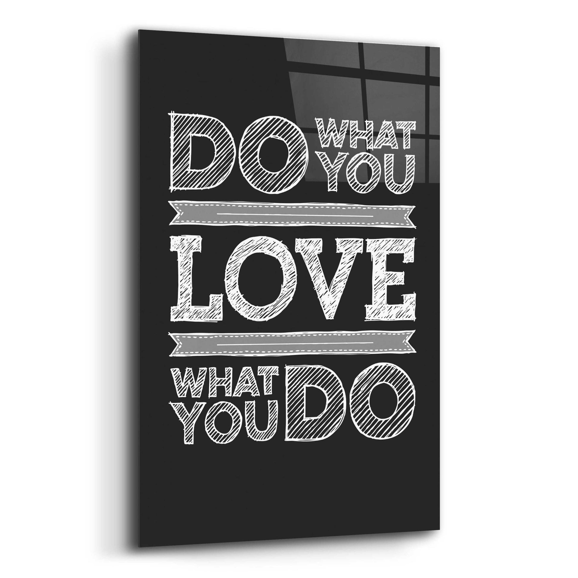 Epic Art 'Do What You Love' by GraphINC, Acrylic Glass Wall Art,12x16