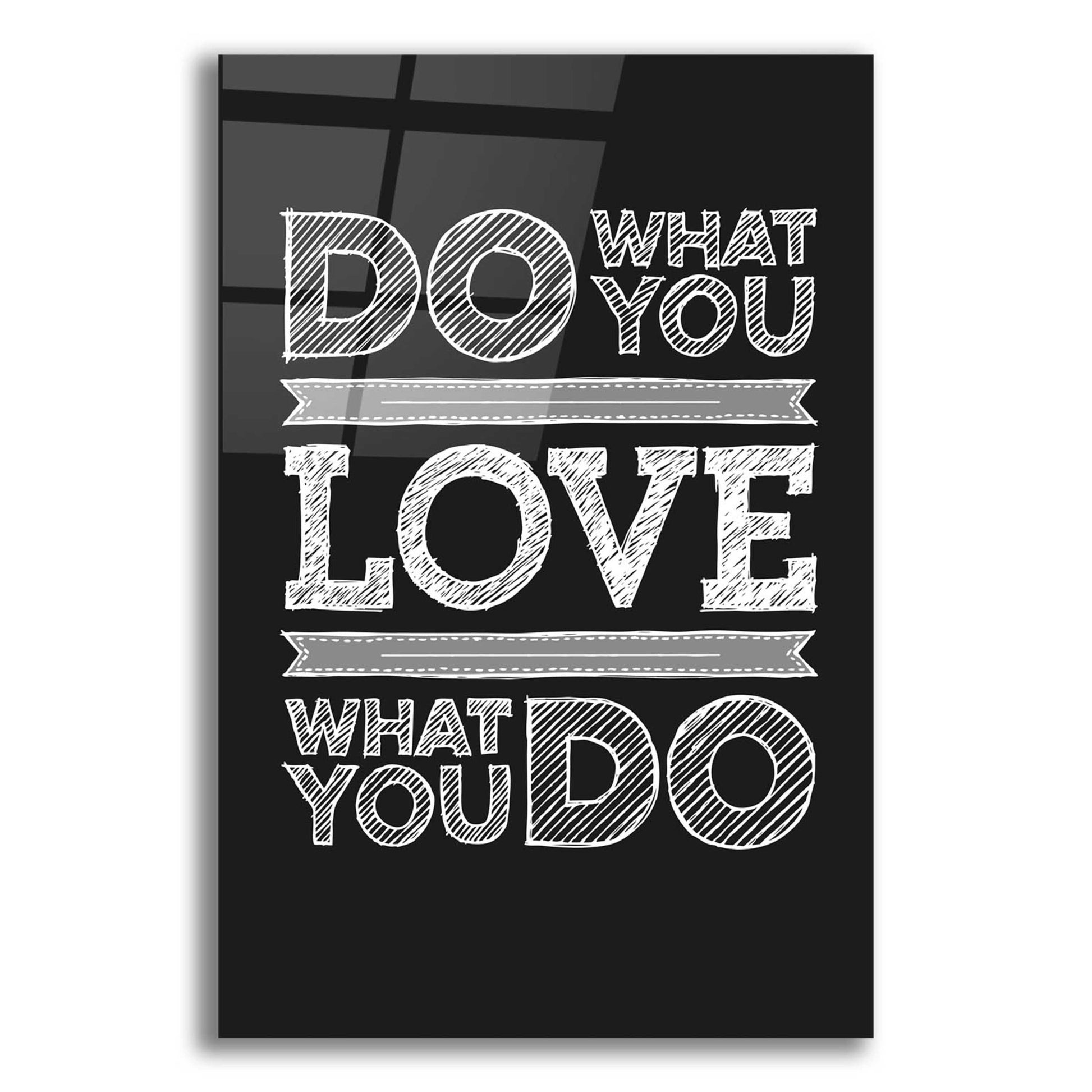 Epic Art 'Do What You Love' by GraphINC, Acrylic Glass Wall Art,12x16