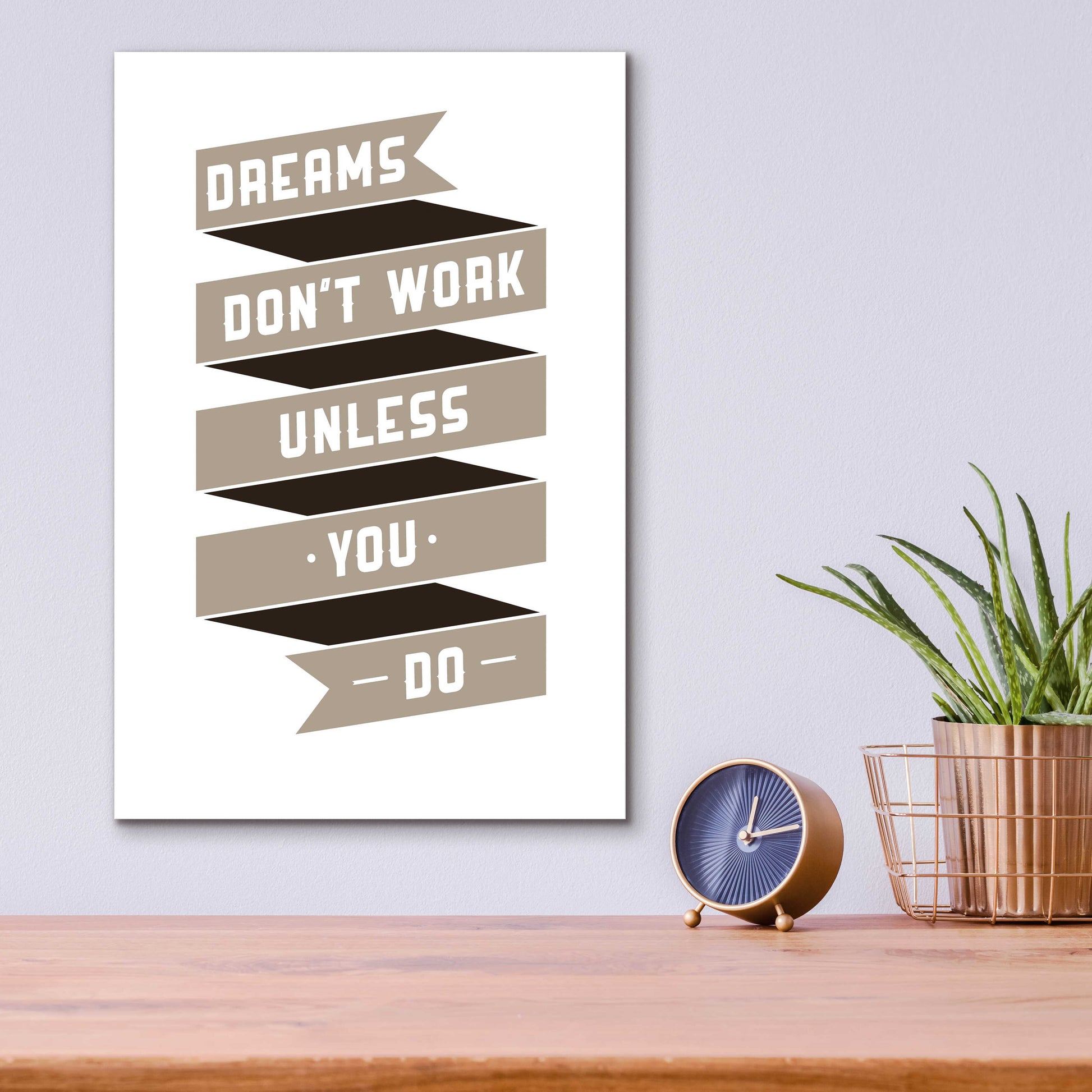 Epic Art 'Dreams Don’t work' by GraphINC, Acrylic Glass Wall Art,12x16