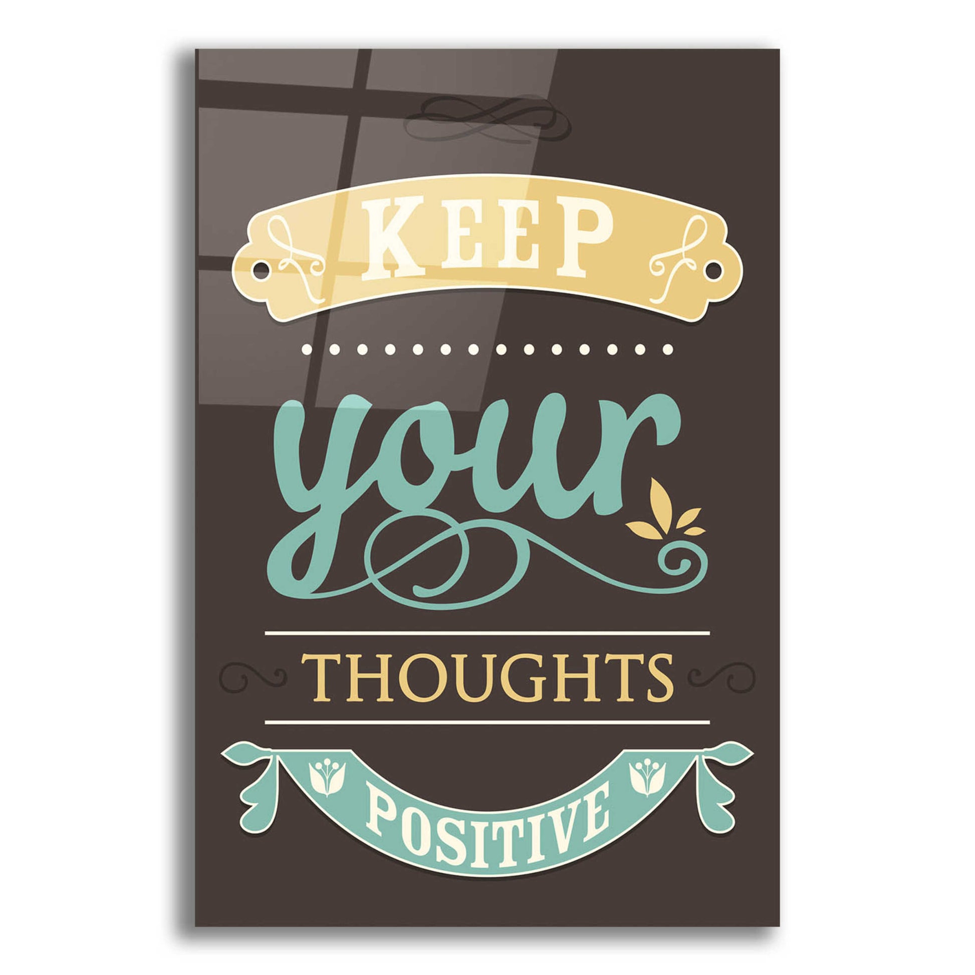 Epic Art 'Keep Your Thoughts' by GraphINC, Acrylic Glass Wall Art,16x24