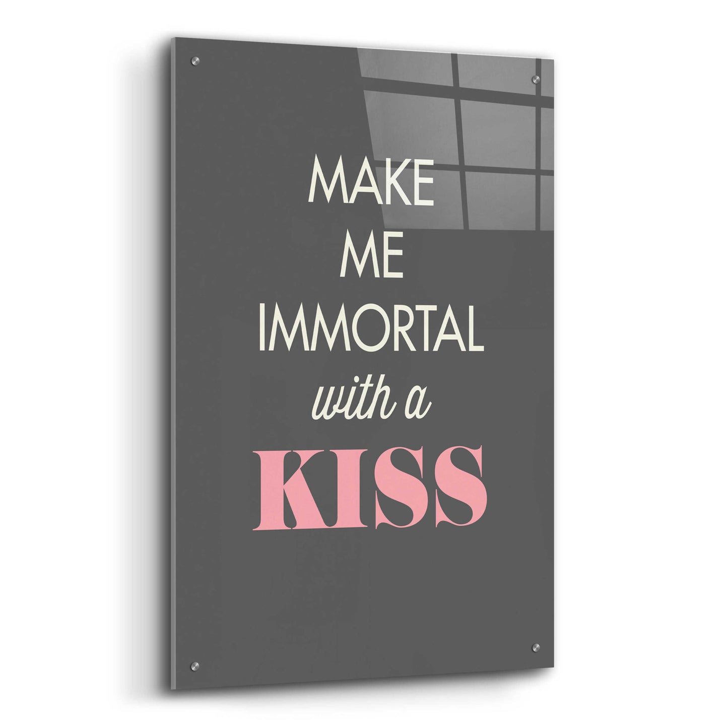 Epic Art 'Make Me Immortal' by GraphINC, Acrylic Glass Wall Art,24x36