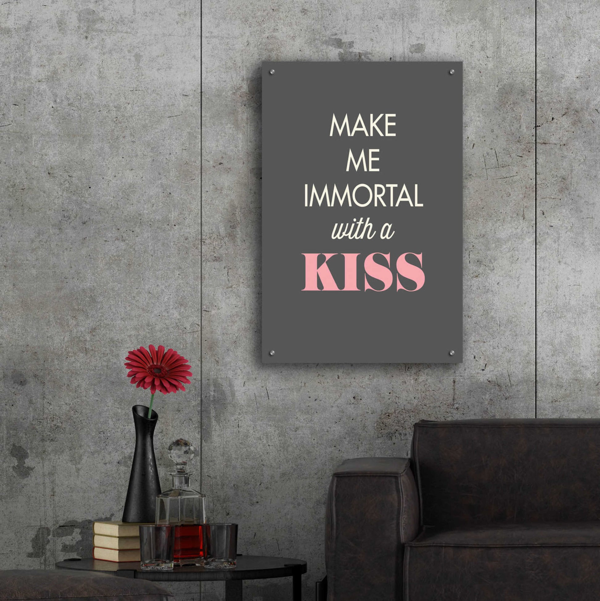 Epic Art 'Make Me Immortal' by GraphINC, Acrylic Glass Wall Art,24x36