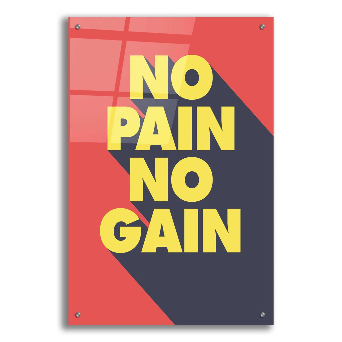 Epic Art 'No Pain No Gain' by GraphINC, Acrylic Glass Wall Art,24x36