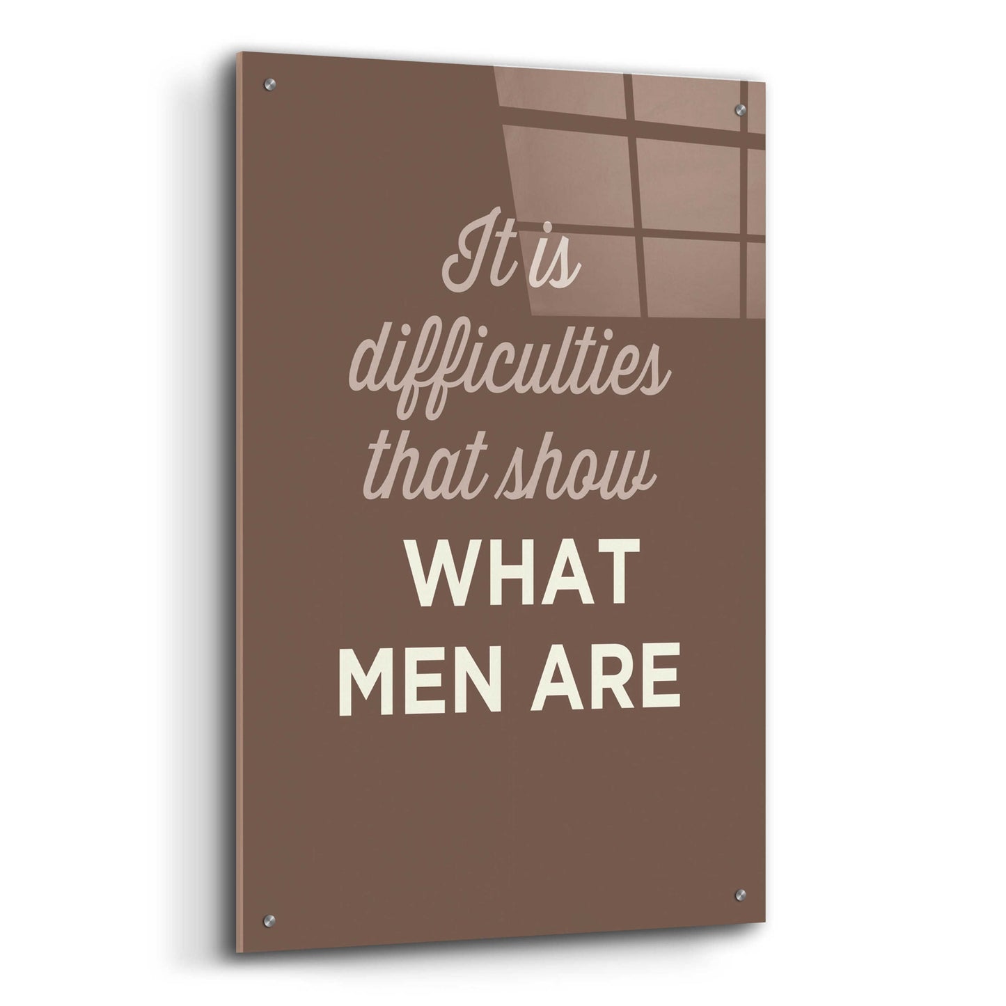 Epic Art 'What Men Are' by GraphINC, Acrylic Glass Wall Art,24x36