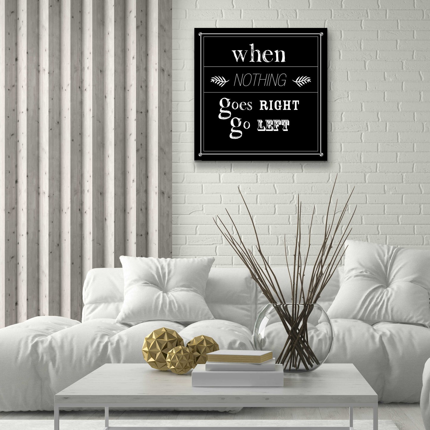 Epic Art 'When Nothing Goes Right' by GraphINC, Acrylic Glass Wall Art,24x24