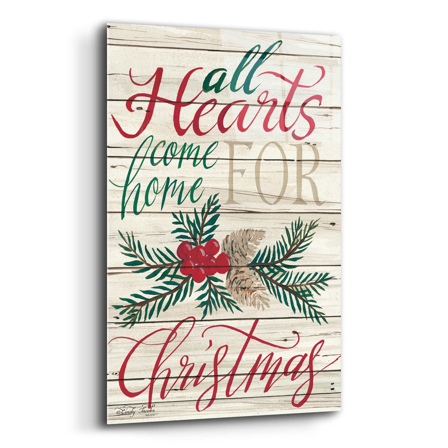 Epic Art 'All Hearts Come Home for Christmas Shiplap 2' by Cindy Jacobs, Acrylic Glass Wall Art,12x16