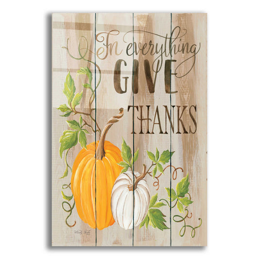 Epic Art 'For Everything Give Thanks' by Cindy Jacobs, Acrylic Glass Wall Art