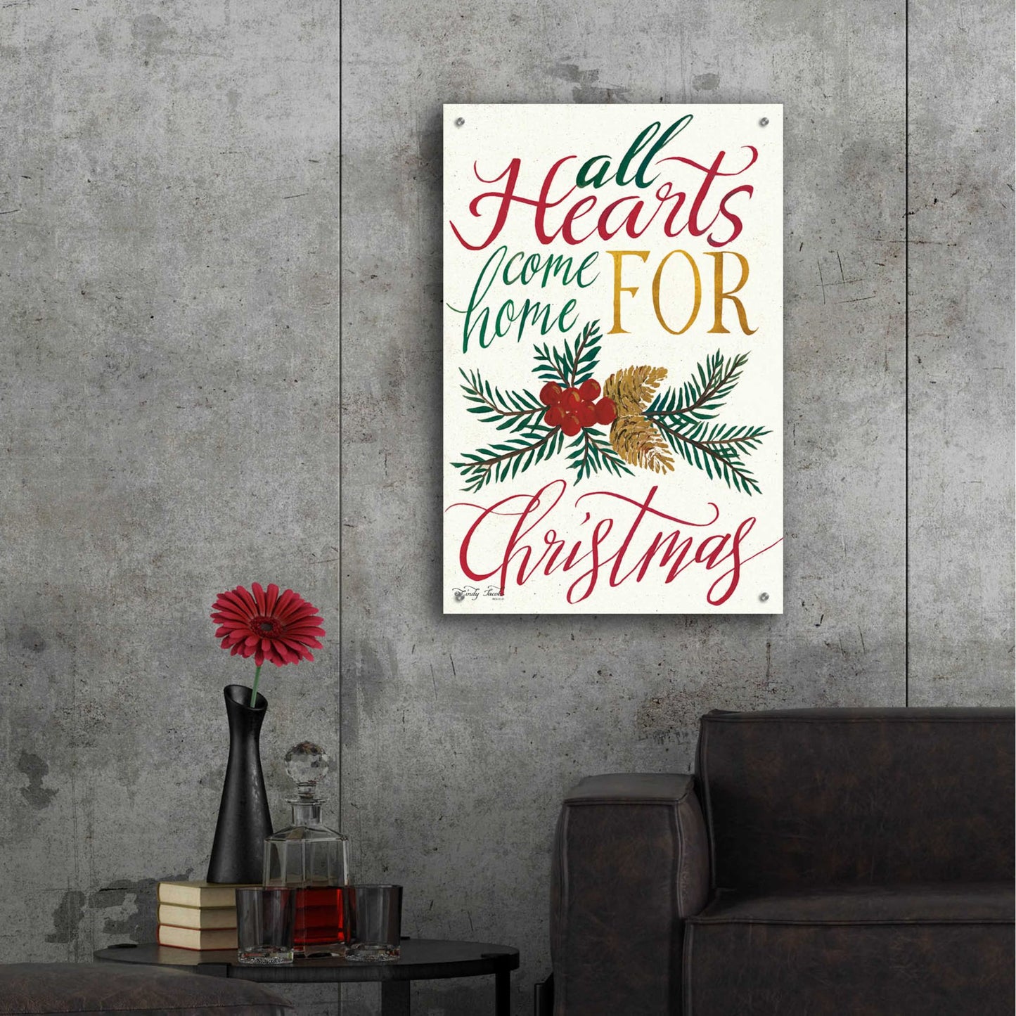 Epic Art 'All Hearts Come Home For Christmas' by Cindy Jacobs, Acrylic Glass Wall Art,24x36