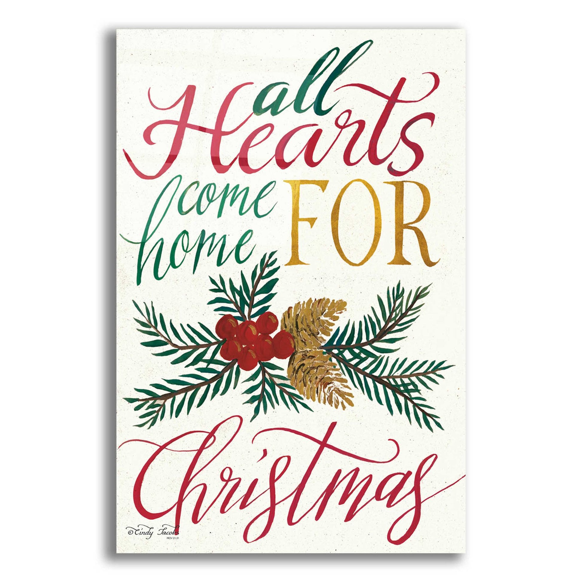 Epic Art 'All Hearts Come Home For Christmas' by Cindy Jacobs, Acrylic Glass Wall Art