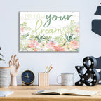 Epic Art 'Floral Follow Your Dreams' by Cindy Jacobs, Acrylic Glass Wall Art,16x12