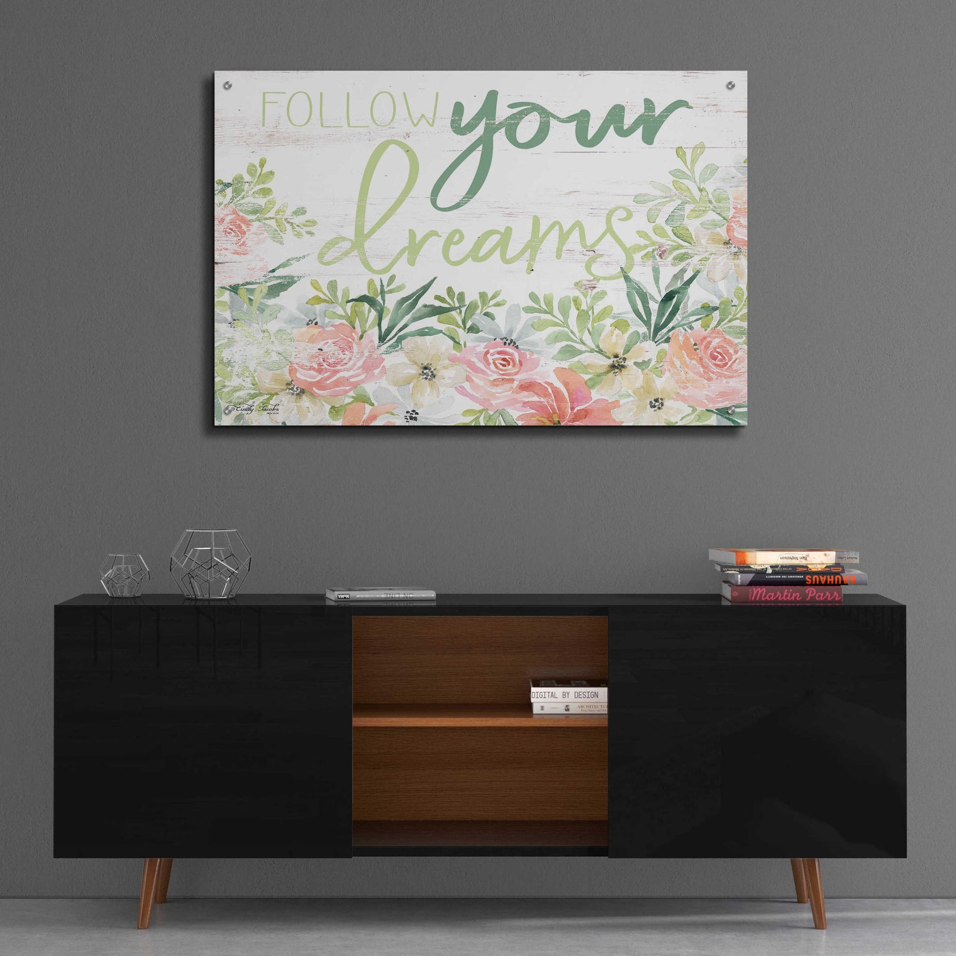 Epic Art 'Floral Follow Your Dreams' by Cindy Jacobs, Acrylic Glass Wall Art,36x24