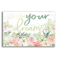 Epic Art 'Floral Follow Your Dreams' by Cindy Jacobs, Acrylic Glass Wall Art
