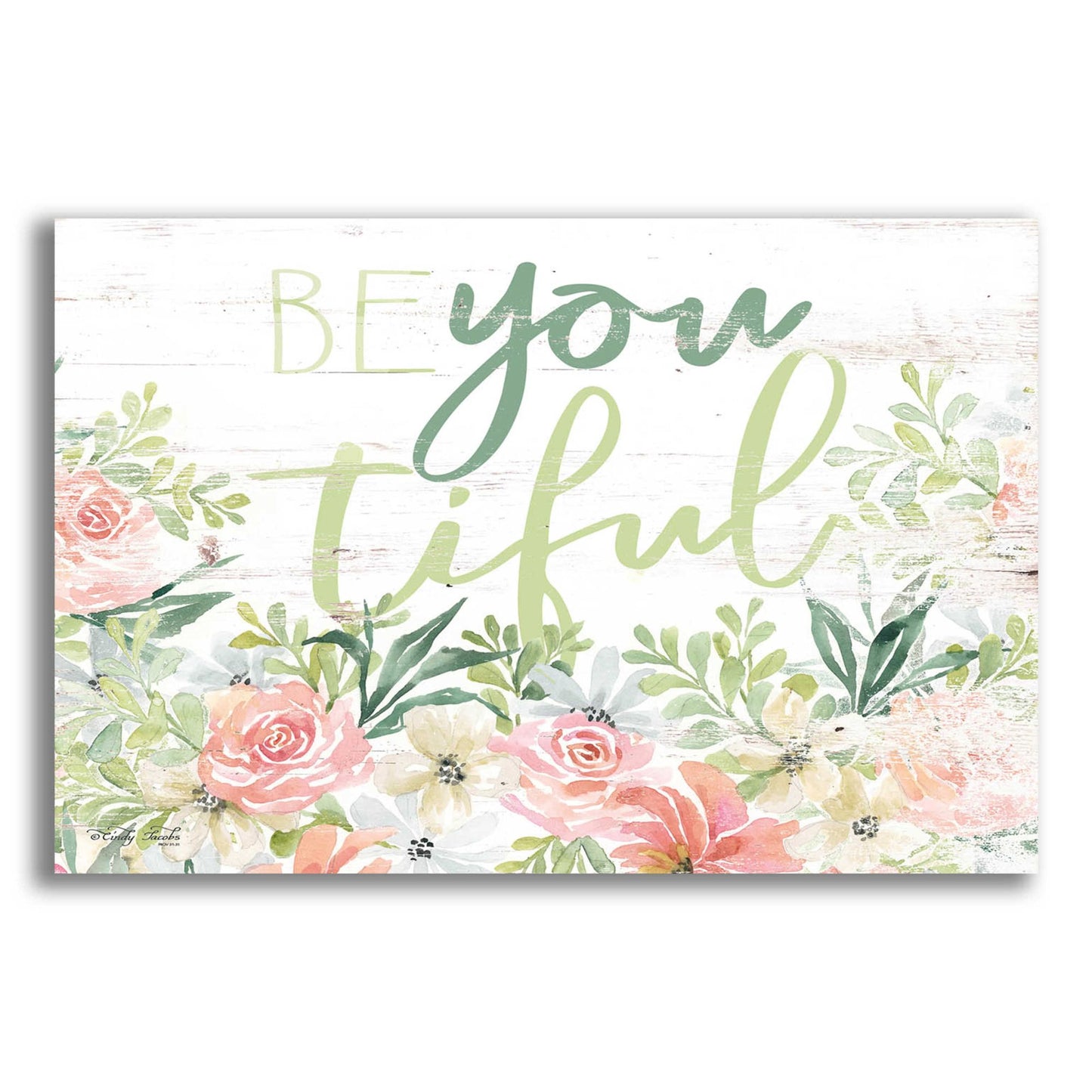 Epic Art 'Floral Be You Tiful' by Cindy Jacobs, Acrylic Glass Wall Art,24x16