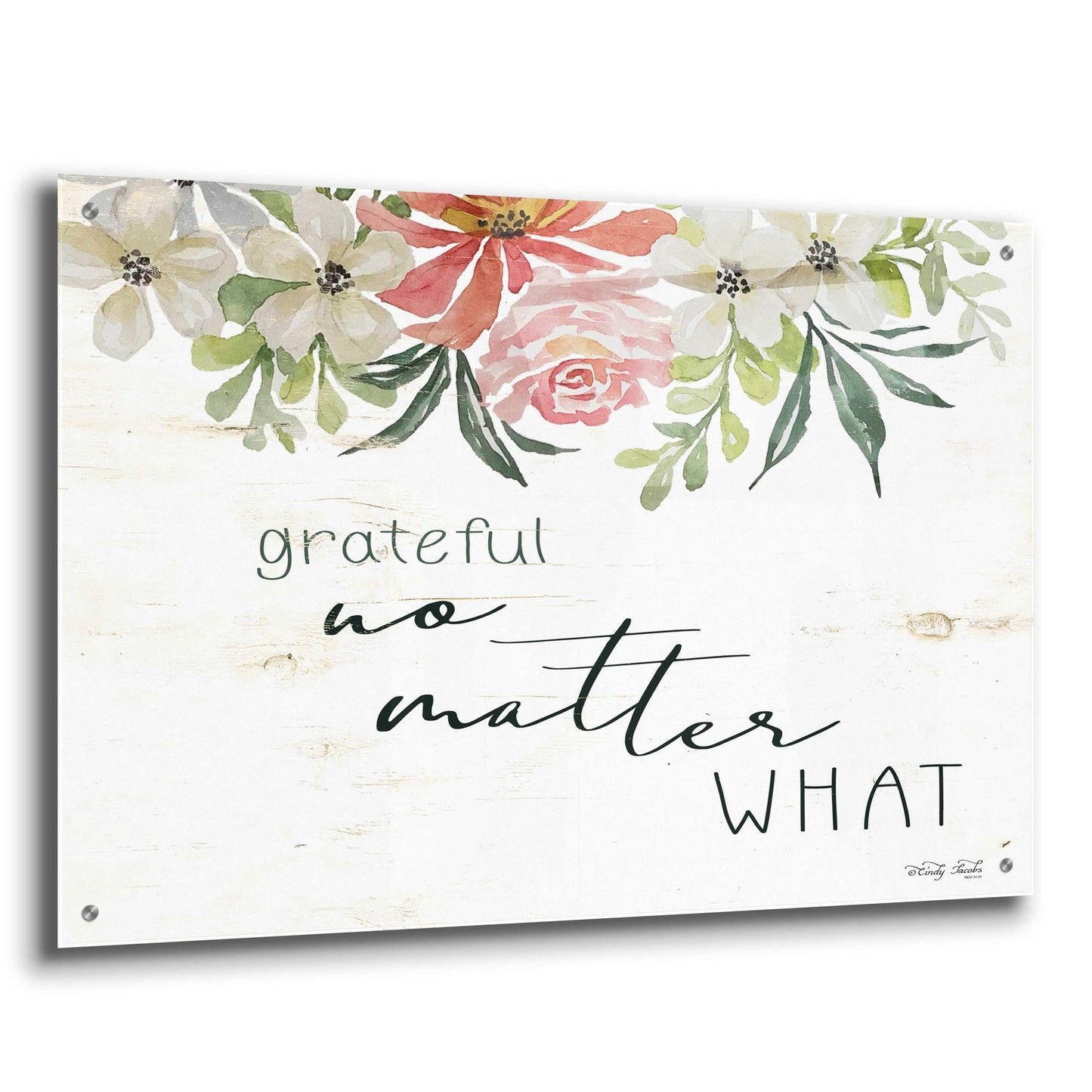 Epic Art 'Grateful No Matter What' by Cindy Jacobs, Acrylic Glass Wall Art,36x24