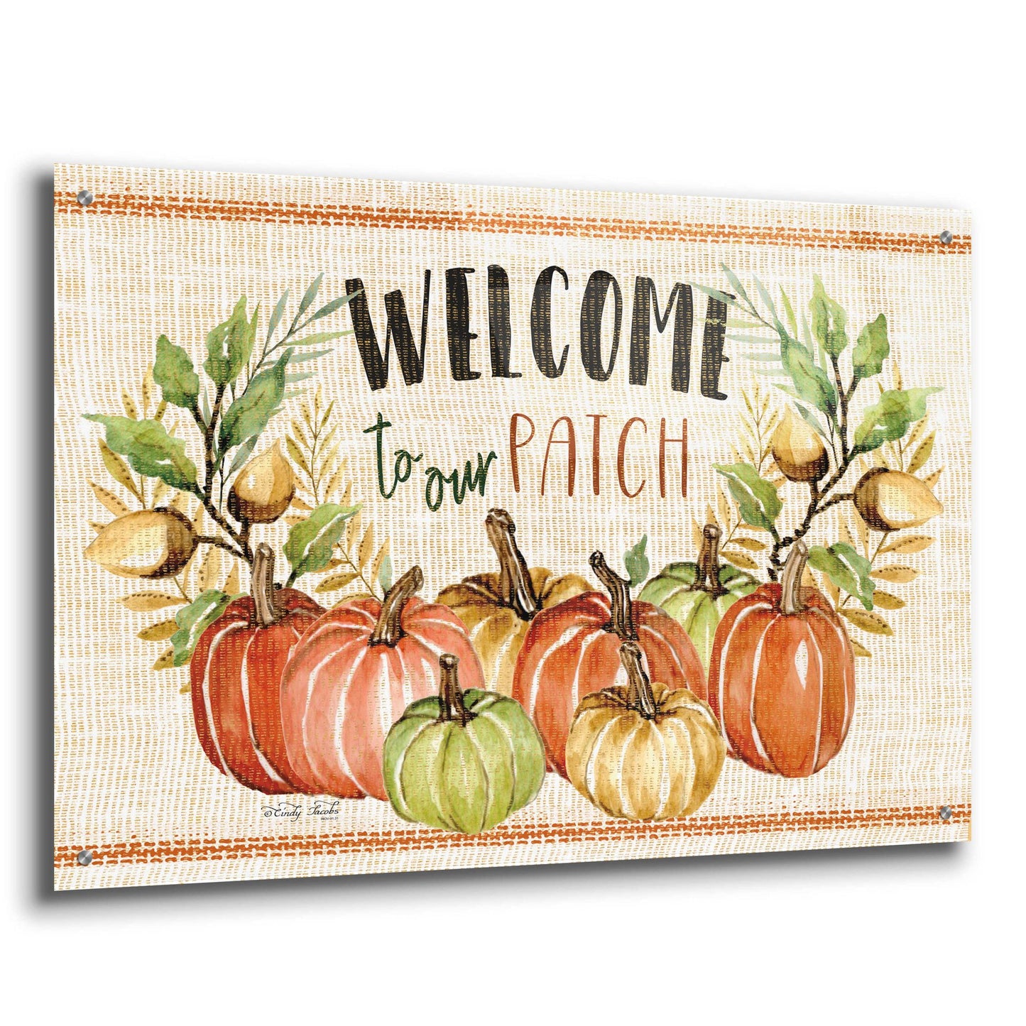 Epic Art 'Welcome to Our Patch' by Cindy Jacobs, Acrylic Glass Wall Art,36x24