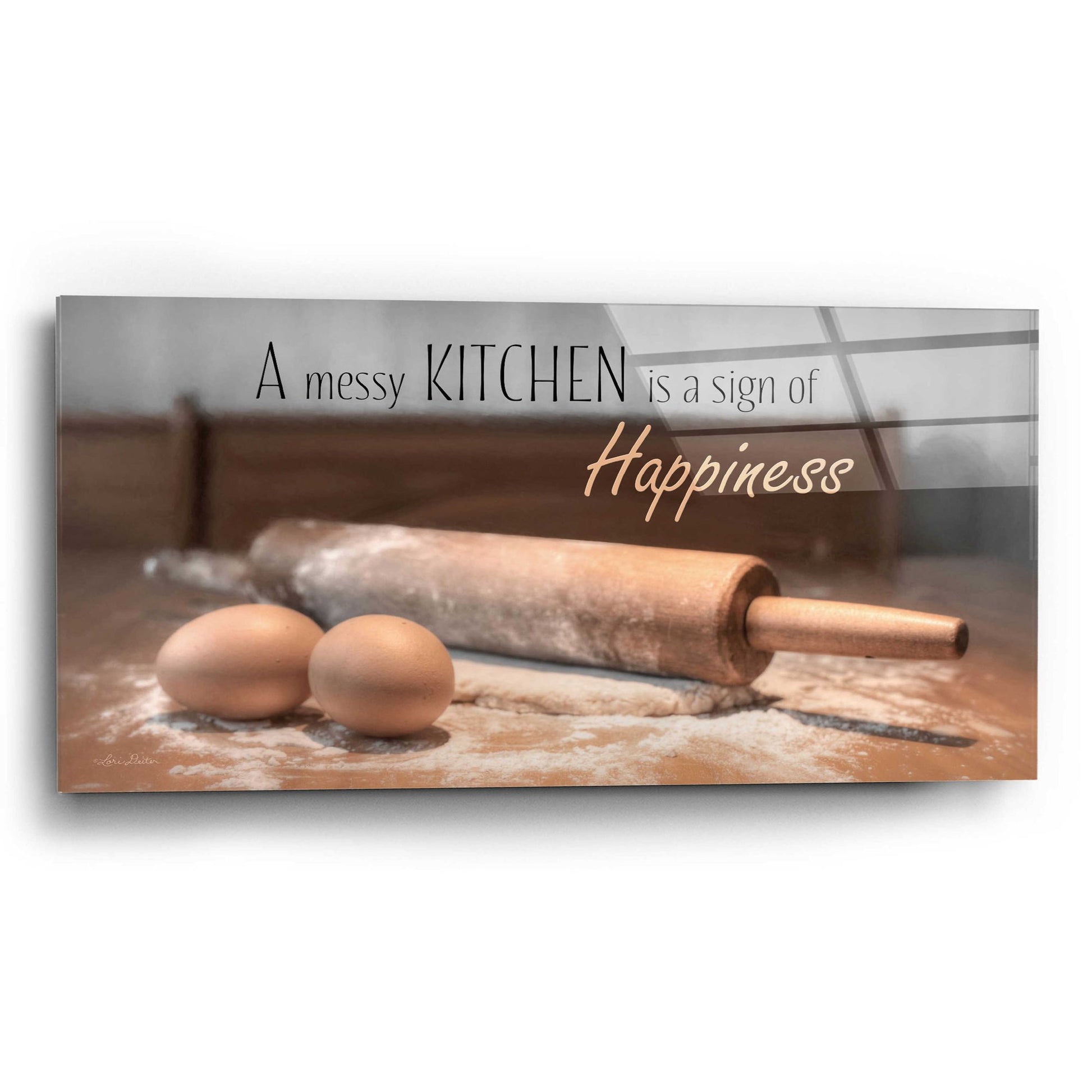 Epic Art 'A Messy Kitchen is a Sign of Happiness' by Lori Deiter, Acrylic Glass Wall Art,24x12