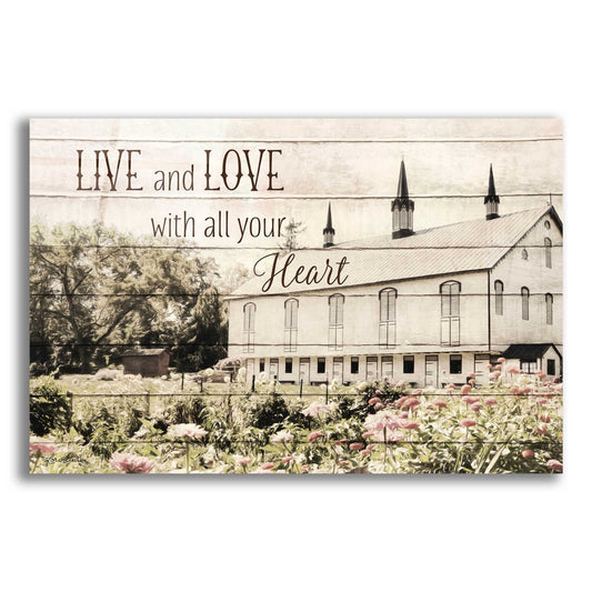 Epic Art 'Live and Love Barn' by Lori Deiter, Acrylic Glass Wall Art