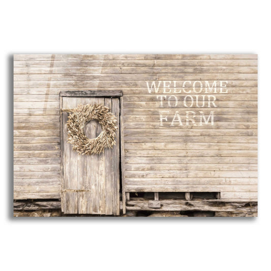 Epic Art 'Welcome to Our Farm' by Lori Deiter, Acrylic Glass Wall Art