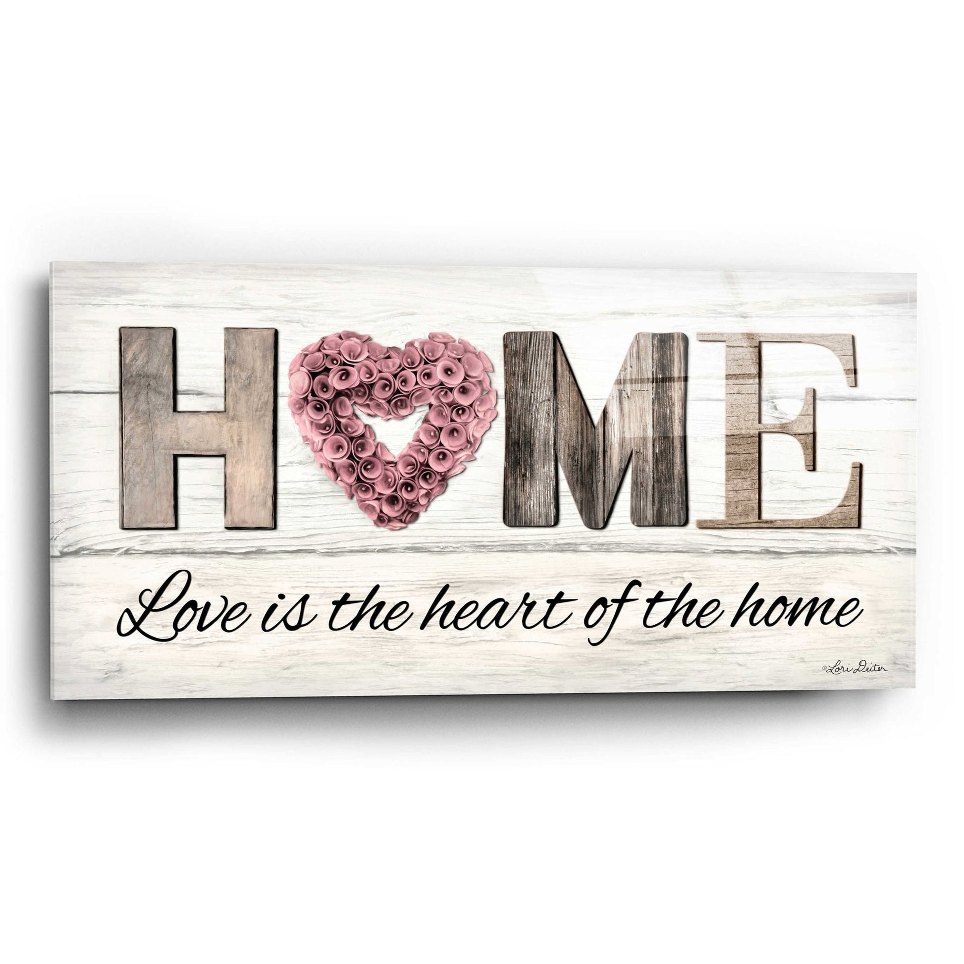 Epic Art 'Love is the Heart of the Home' by Lori Deiter Acrylic Glass Wall Art,24x12