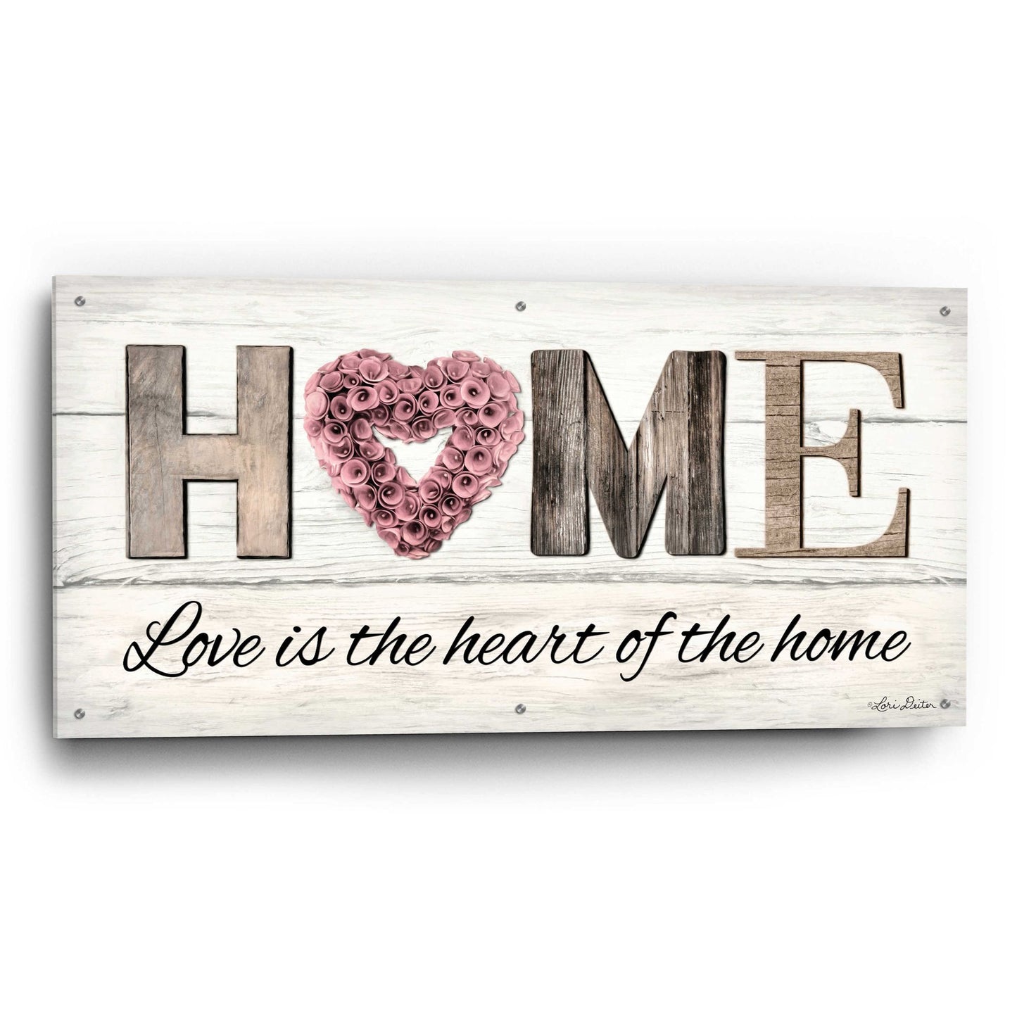 Epic Art 'Love is the Heart of the Home' by Lori Deiter Acrylic Glass Wall Art,48x24