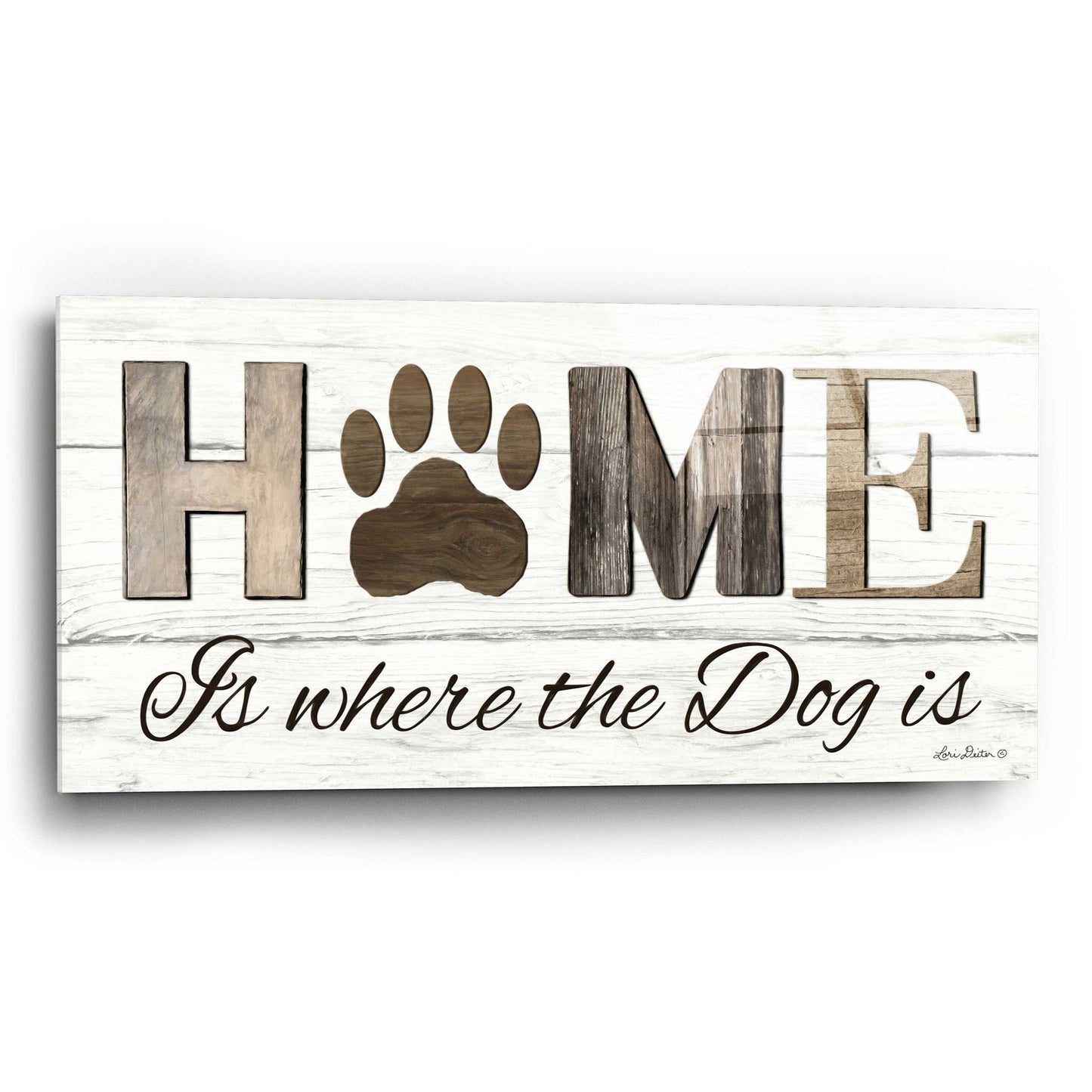 Epic Art 'Home is Where the Dog is' by Lori Deiter Acrylic Glass Wall Art,24x12