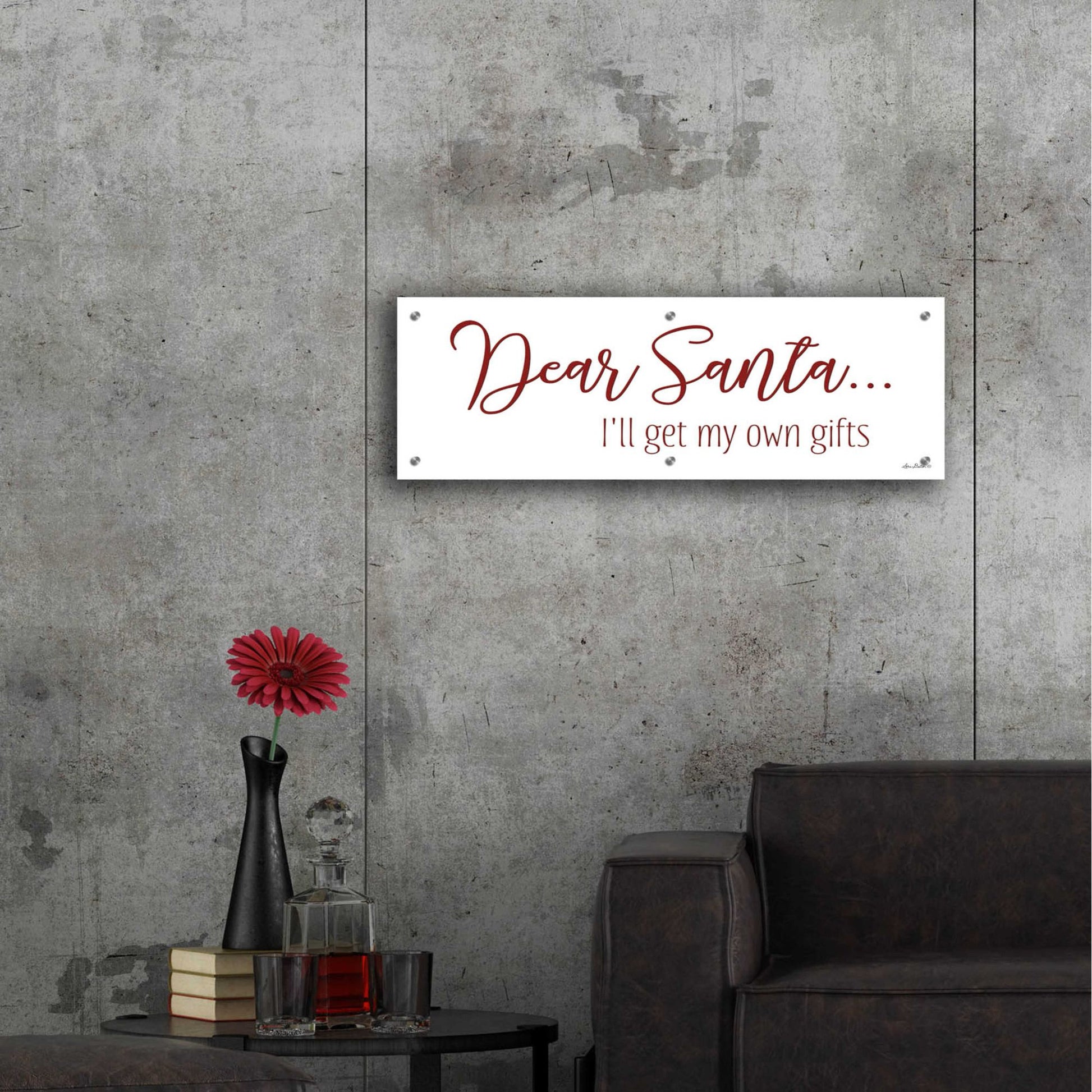 Epic Art 'Dear Santa - I'll Get My Own Gifts' by Lori Deiter Acrylic Glass Wall Art,36x12