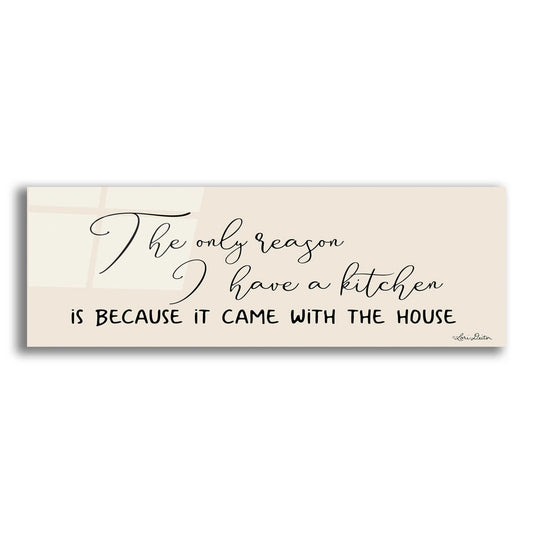 Epic Art 'I Have a Kitchen' by Lori Deiter Acrylic Glass Wall Art,3:1