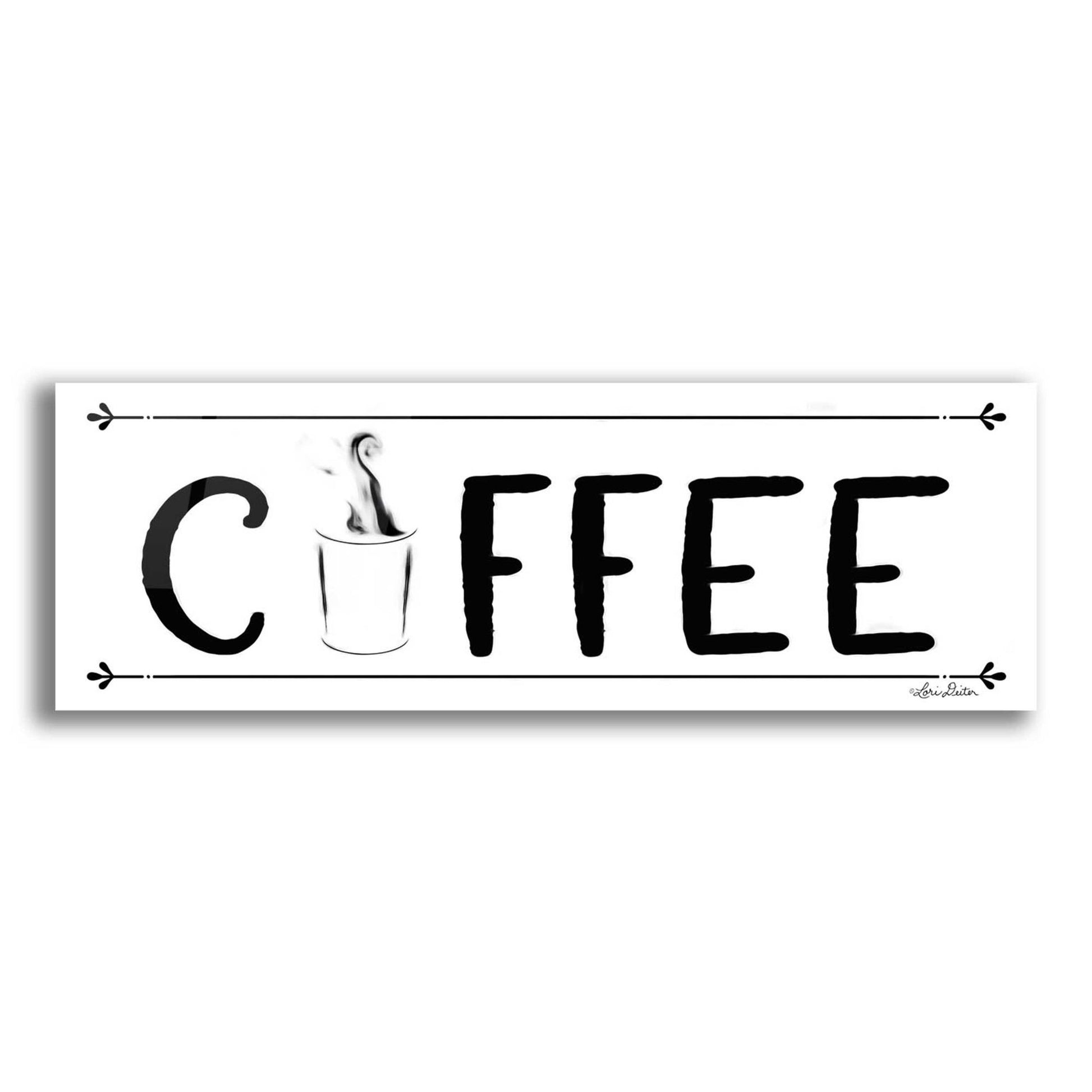 Epic Art 'Coffee Banner' by Lori Deiter Acrylic Glass Wall Art,3:1