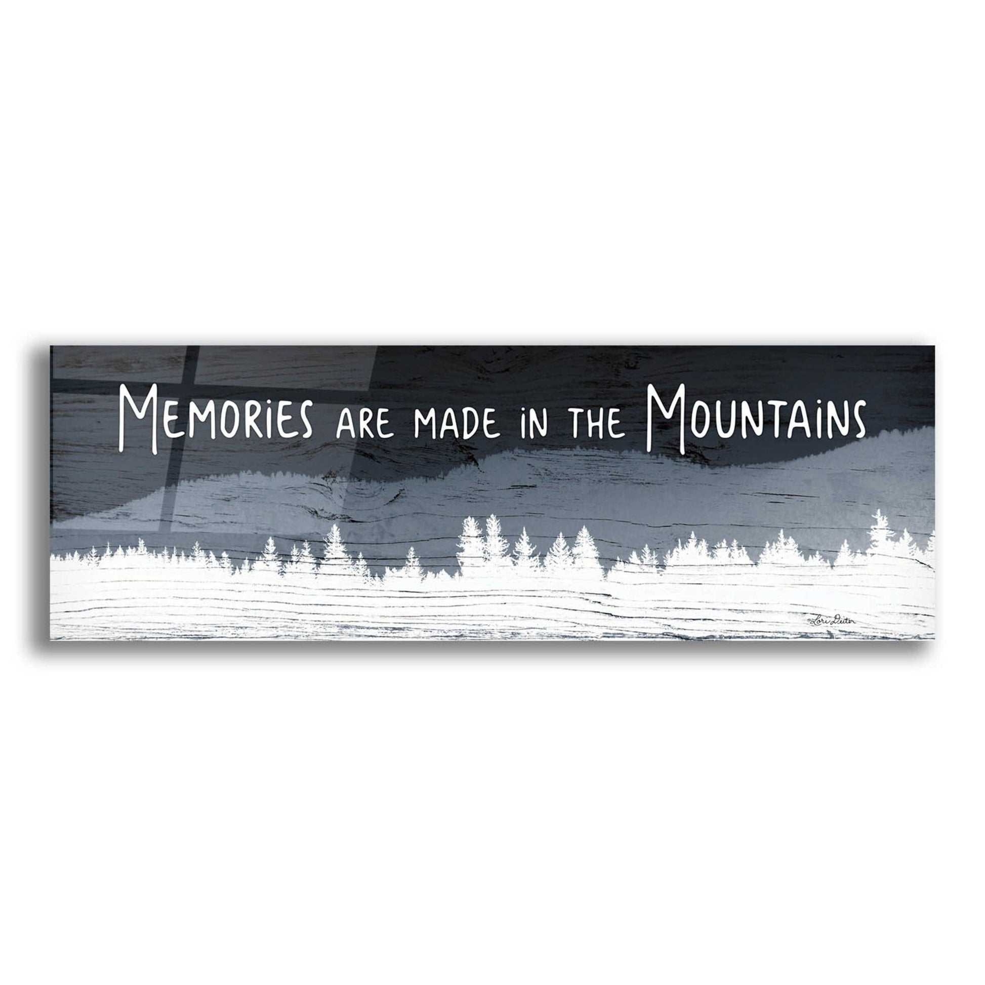 Epic Art 'Memories are Made in the Mountains' by Lori Deiter Acrylic Glass Wall Art,3:1