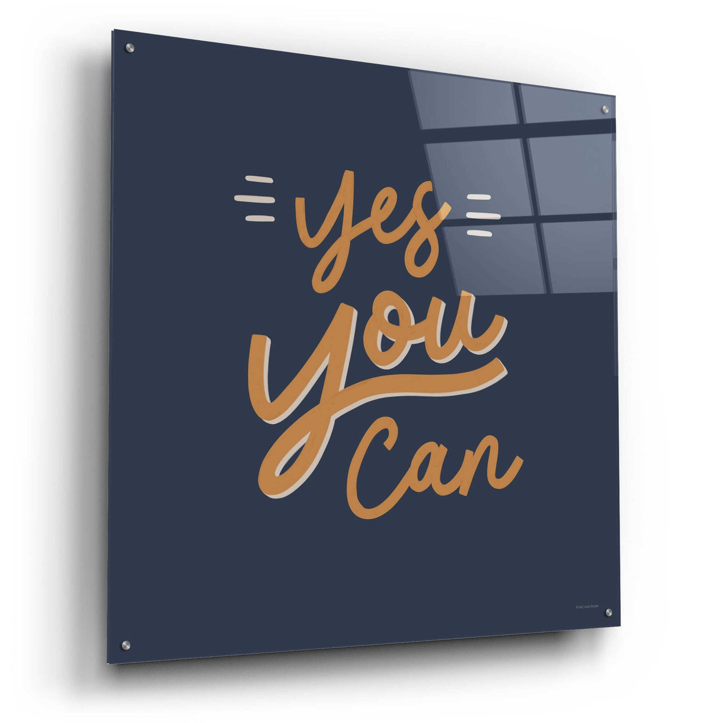 Epic Art 'Yes You Can' by Lady Louise Designs, Acrylic Glass Wall Art,36x36