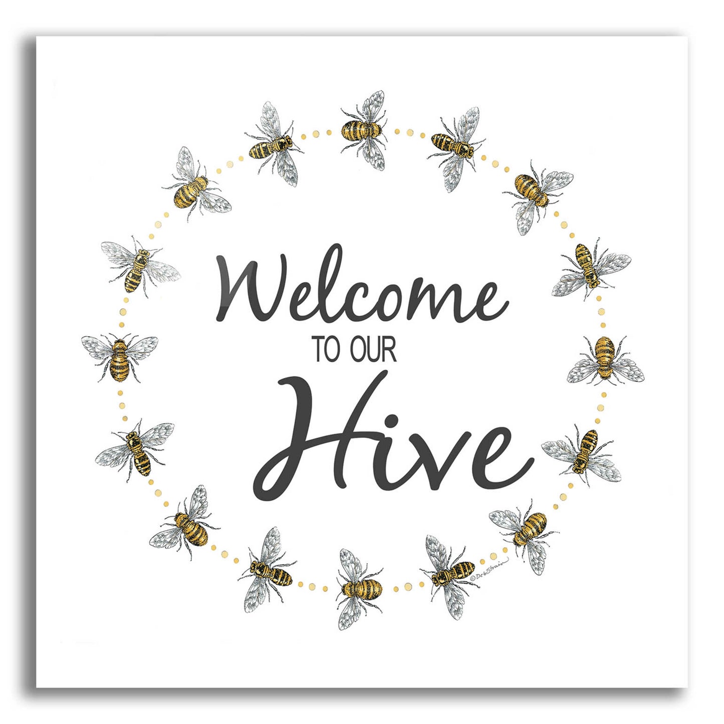 Epic Art 'Welcome To Our Hive' by Deb Strain, Acrylic Glass Wall Art,12x12