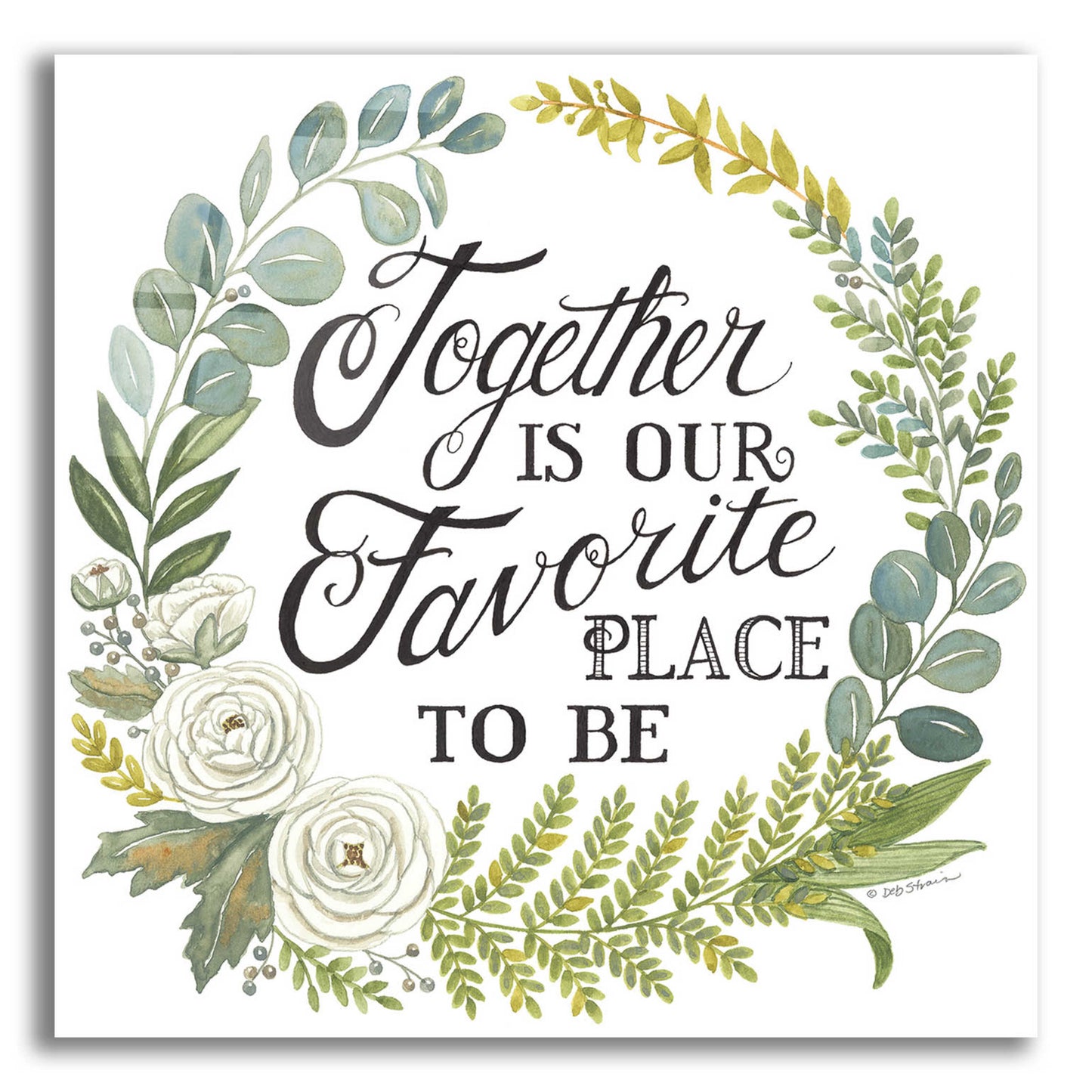 Epic Art 'Together Is Our Favorite Place To Be' by Deb Strain, Acrylic Glass Wall Art,12x12