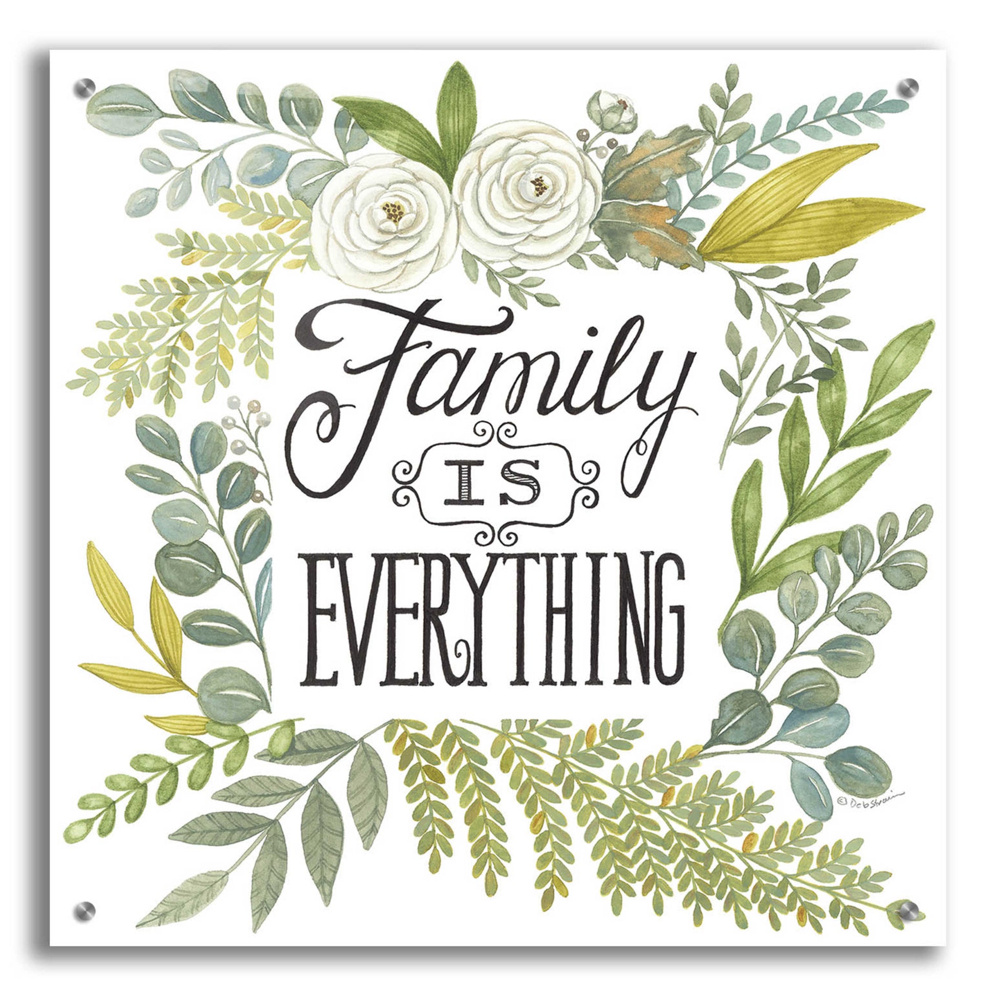 Epic Art 'Family Is Everything' by Deb Strain, Acrylic Glass Wall Art,24x24