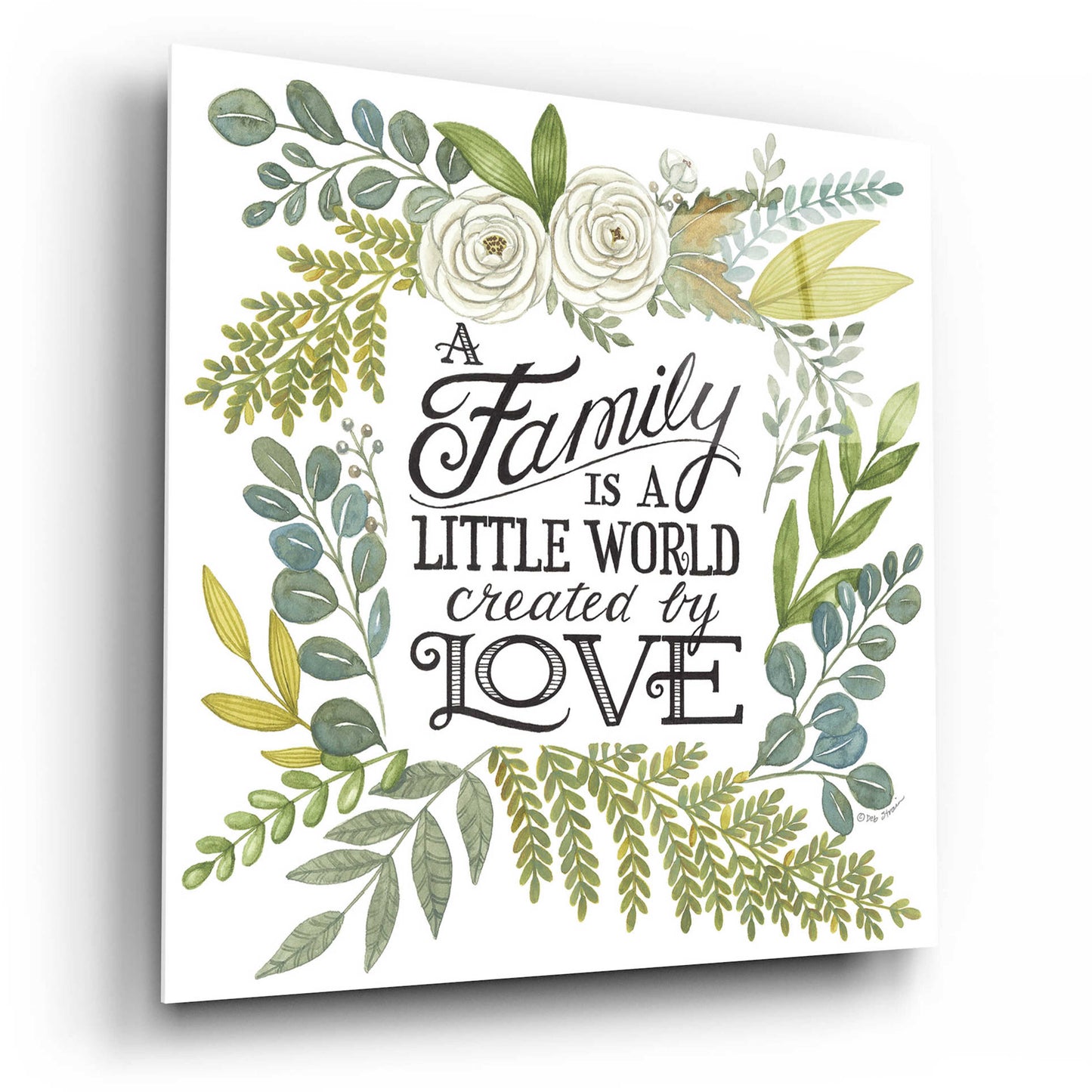 Epic Art 'A Family Is A Little World' by Deb Strain, Acrylic Glass Wall Art,12x12